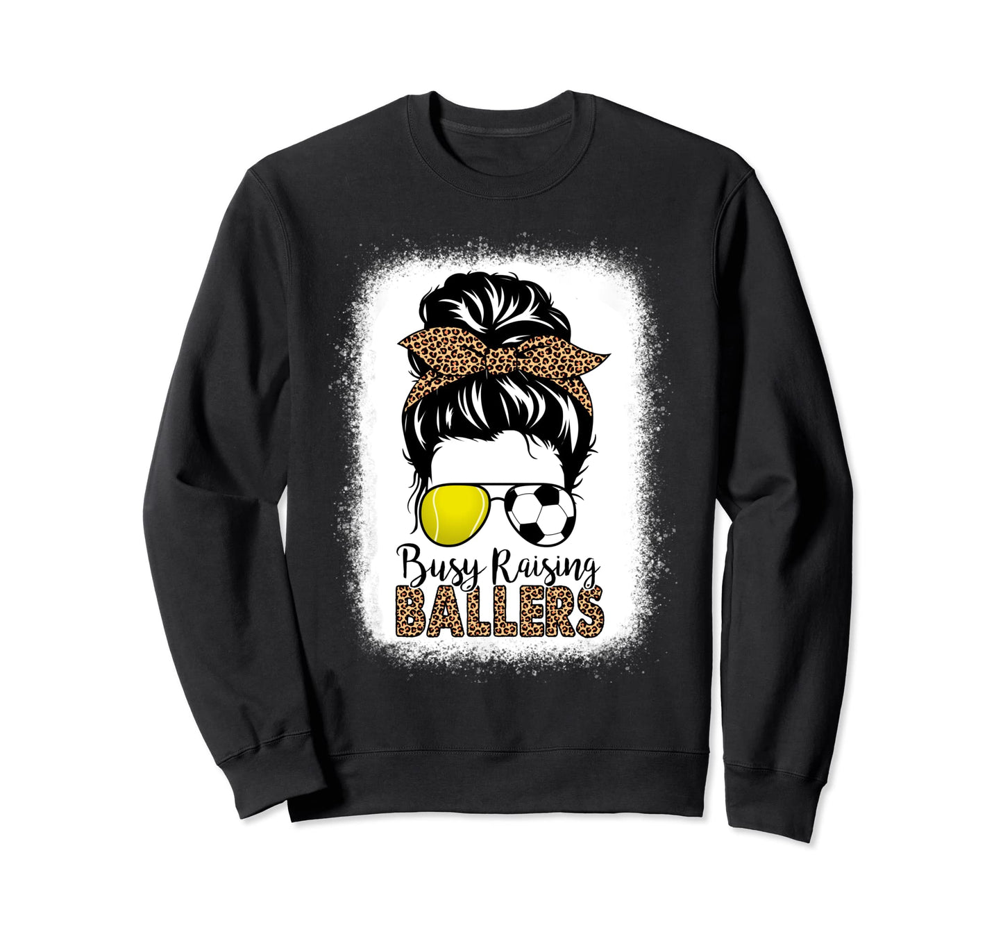 Busy Raising Ballers Soccer And Sweatshirt - Fun Novelty Design for Adults - T-Shirt, Sweatshirt, Hoodie