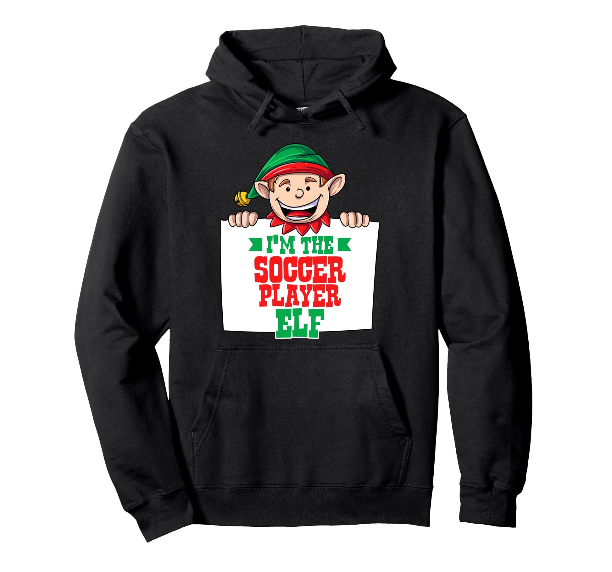 Im Soccer Player Elf Male Elf Family Hoodie - Unique Graphic for Adults - T-Shirt, Sweatshirt, Hoodie