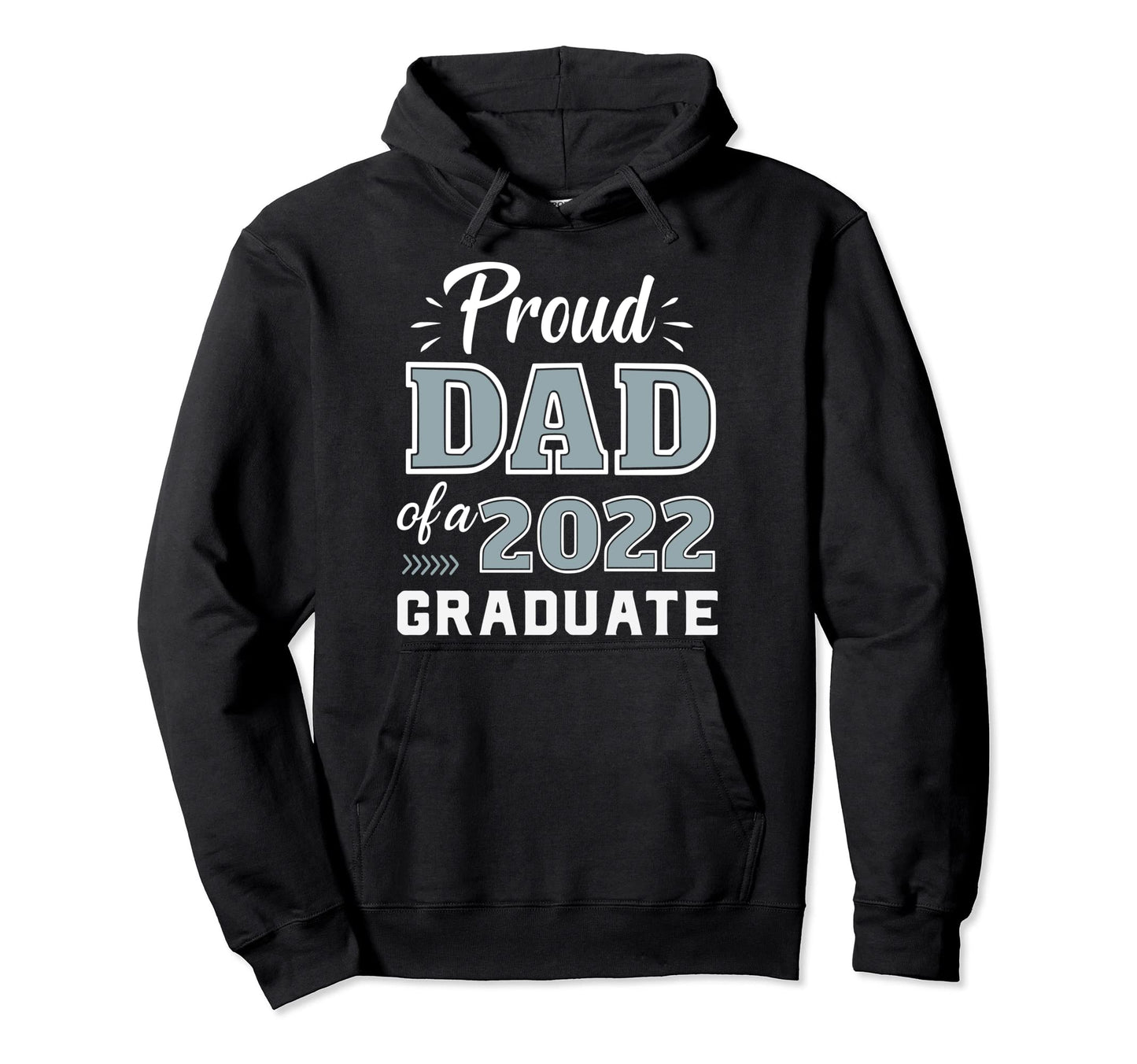 Proud Dad Senior 2022 Graduate Matching Hoodie - Minimalist Print Unisex - T-Shirt, Sweatshirt, Hoodie
