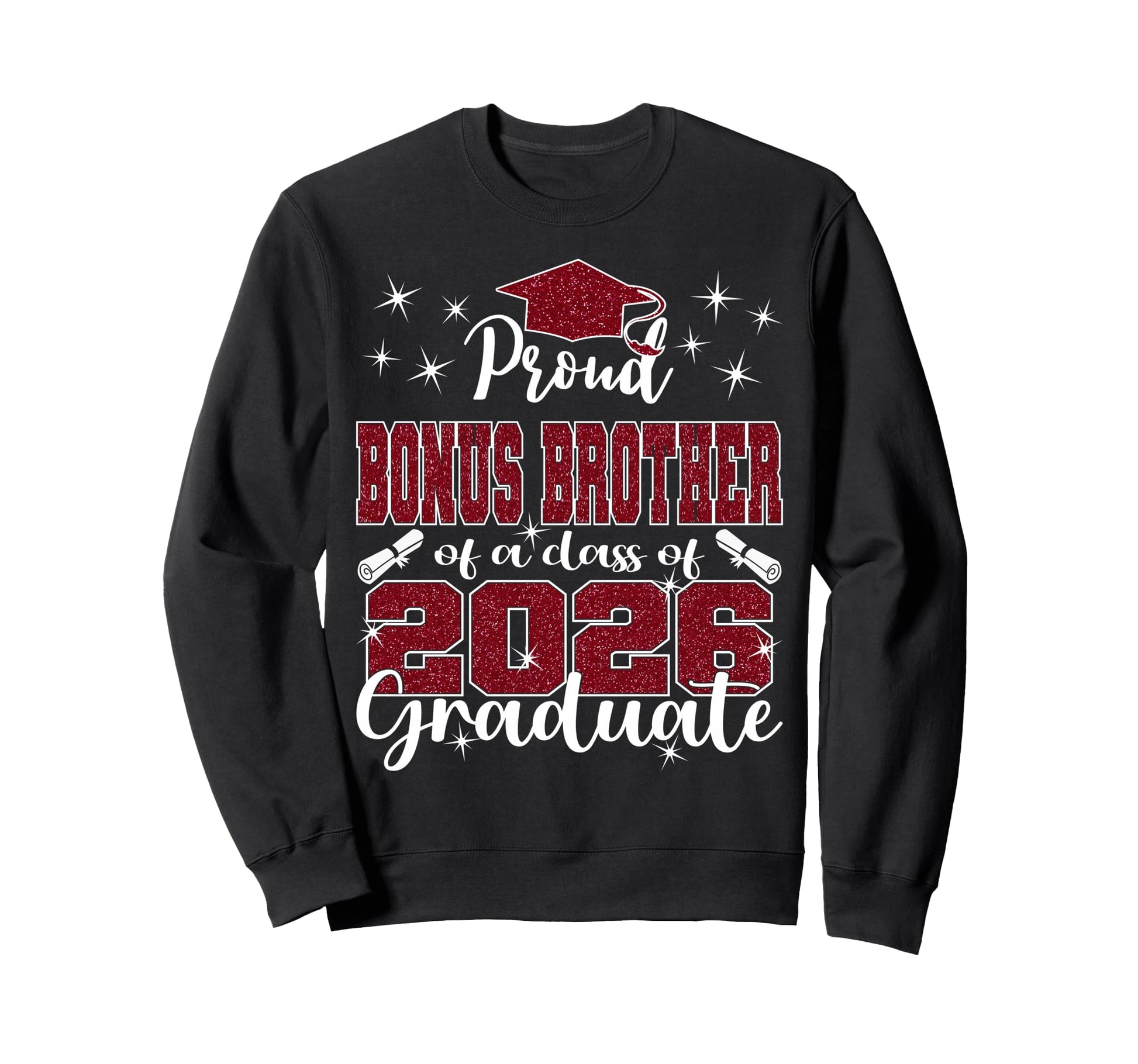 Super Proud Bonus Brother 2026 Sweatshirt - Trendy Graphic for Adults - T-Shirt, Sweatshirt, Hoodie