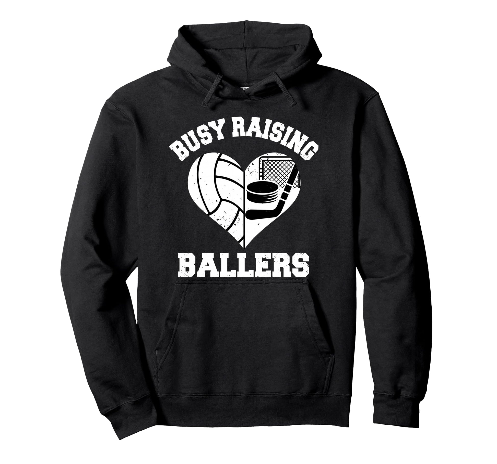 Busy Raising Ballers Volleyball Hockey Hoodie - Custom Art Print Men Women - T-Shirt, Sweatshirt, Hoodie