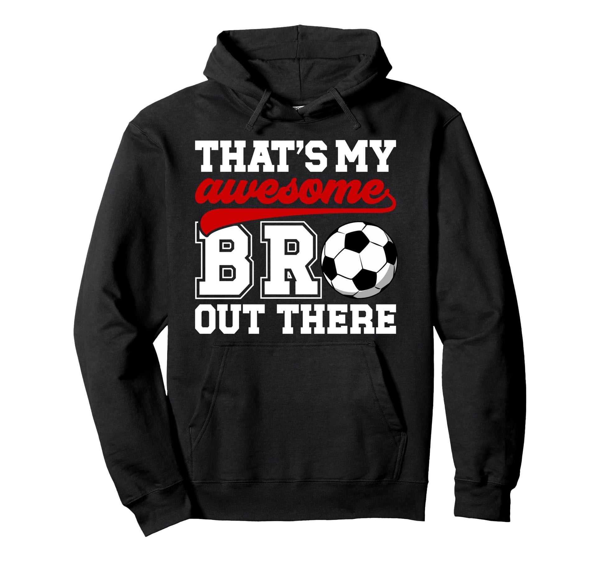 Soccer Sister Proud Soccer Players Hoodie - Streetwear Style for Adults - T-Shirt, Sweatshirt, Hoodie