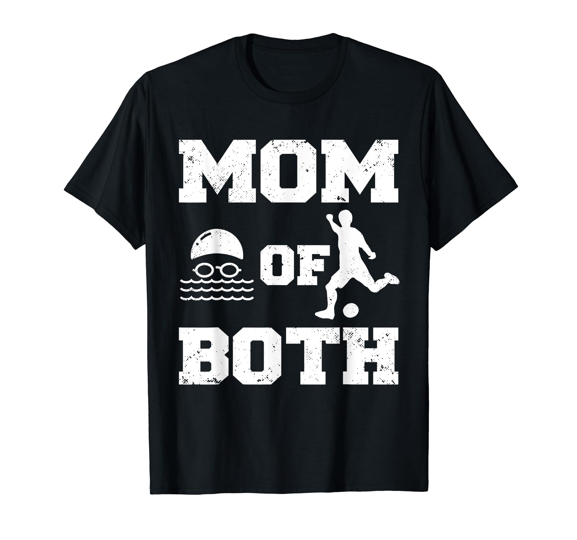 Mom Both Funny Swim Soccer Mom T-Shirt - Novelty Apparel Unisex - T-Shirt, Sweatshirt, Hoodie