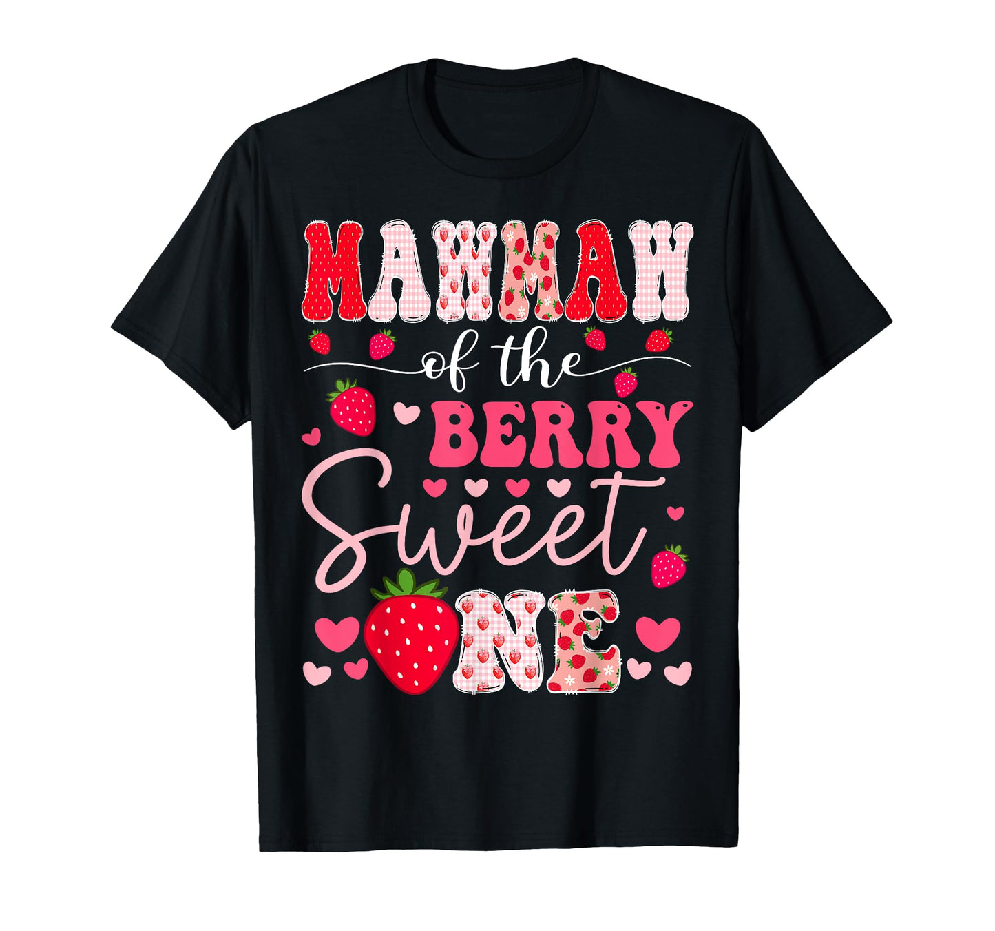 Mawmaw Berry Sweet One Strawberry 1St T-Shirt - Unique Graphic for Adults - T-Shirt, Sweatshirt, Hoodie