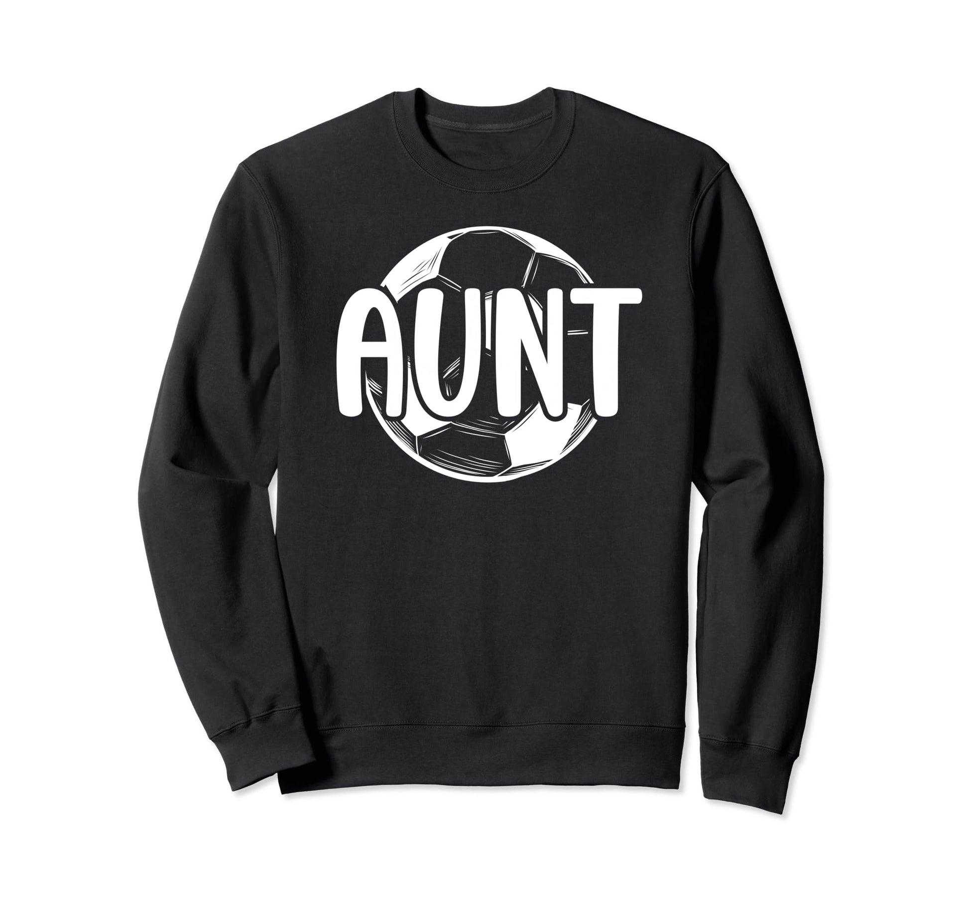 Soccer Aunt Proud Aunt Soccer Player Sweatshirt - Trendy Graphic Unisex - T-Shirt, Sweatshirt, Hoodie