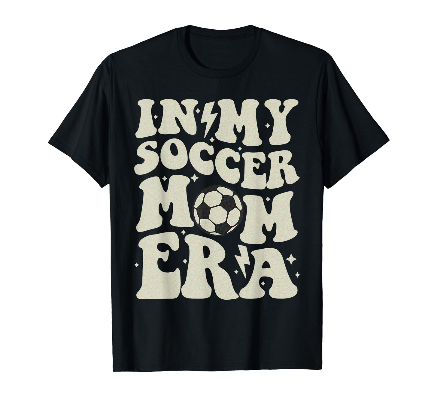 My Soccer Mom Era Groovy Soccer Team T-Shirt - Trendy Graphic Unisex - T-Shirt, Sweatshirt, Hoodie