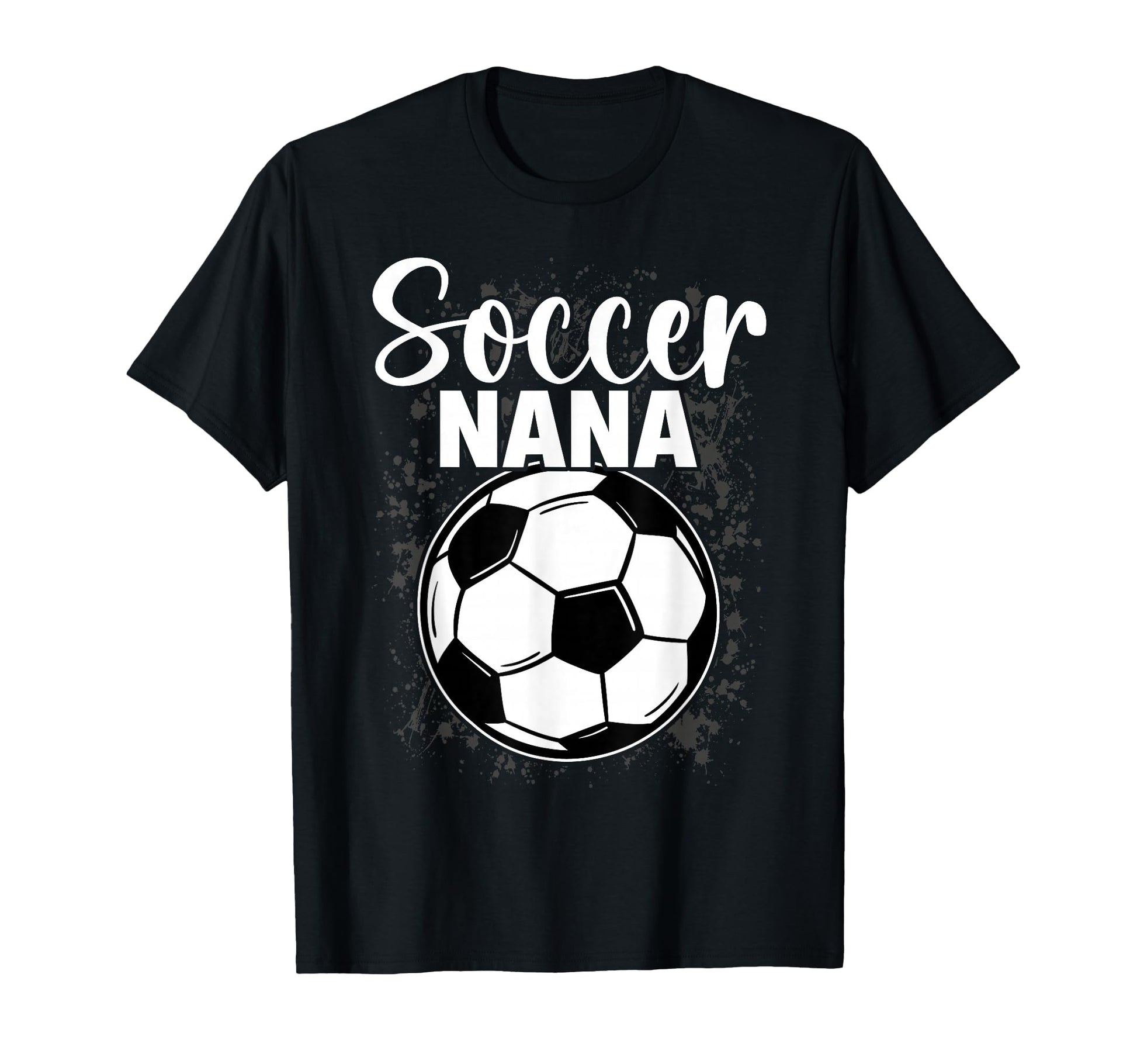 Soccer Nana Funny Ball T-Shirt - Unique Graphic Unisex - T-Shirt, Sweatshirt, Hoodie