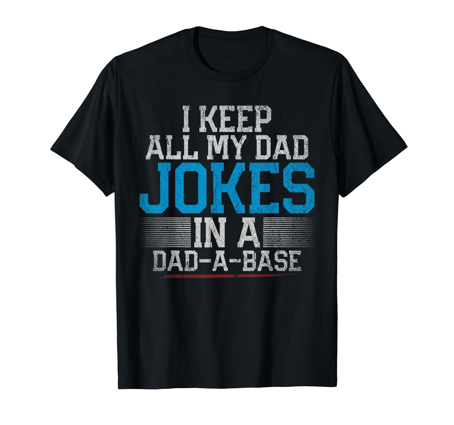 Dad Base Funny Puns Fathers Day T-Shirt - Trendy Graphic for Adults - T-Shirt, Sweatshirt, Hoodie