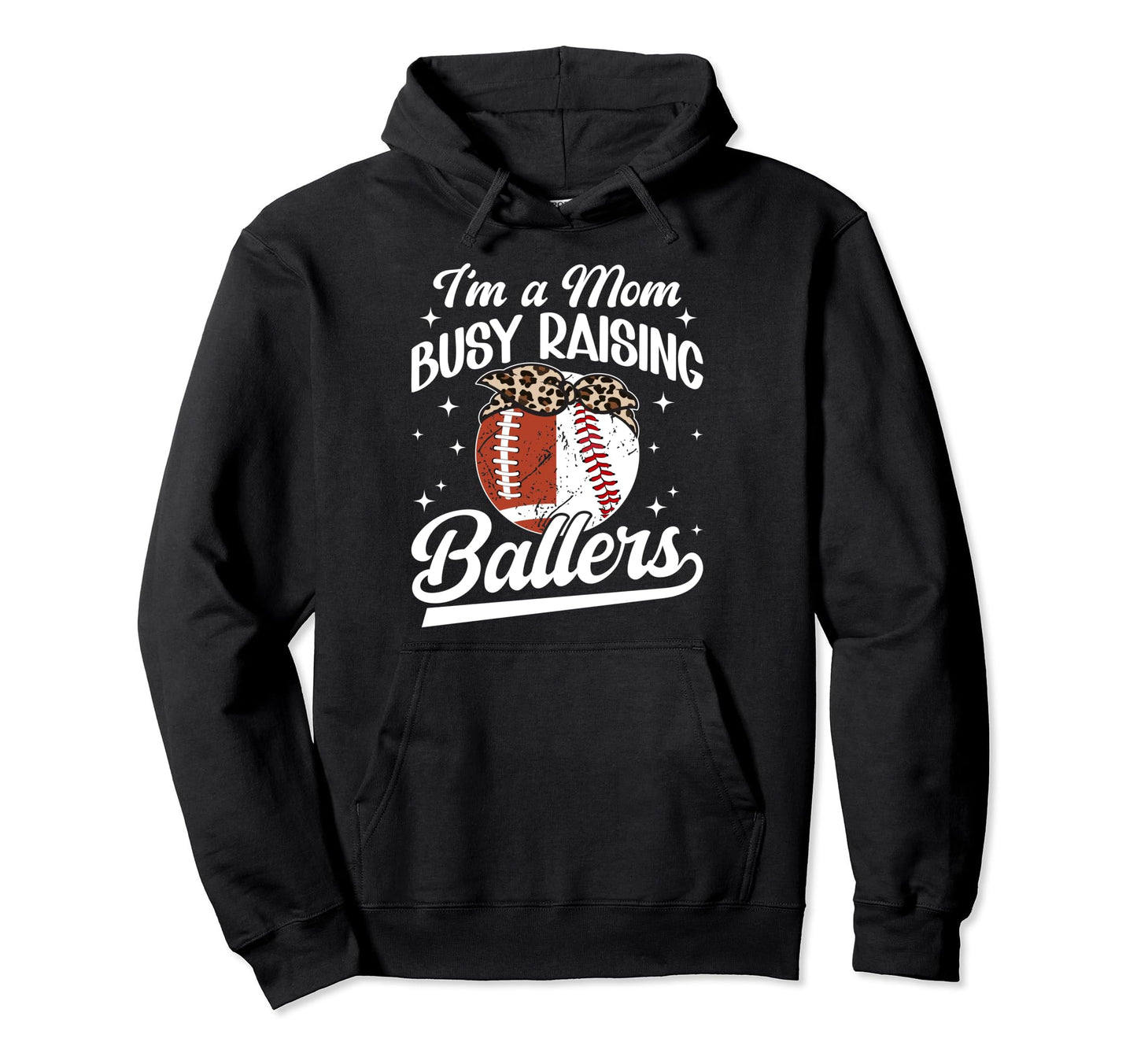 Im Mom Busy Raising Ballers Baseball Hoodie - Aesthetic Graphic for Adults - T-Shirt, Sweatshirt, Hoodie