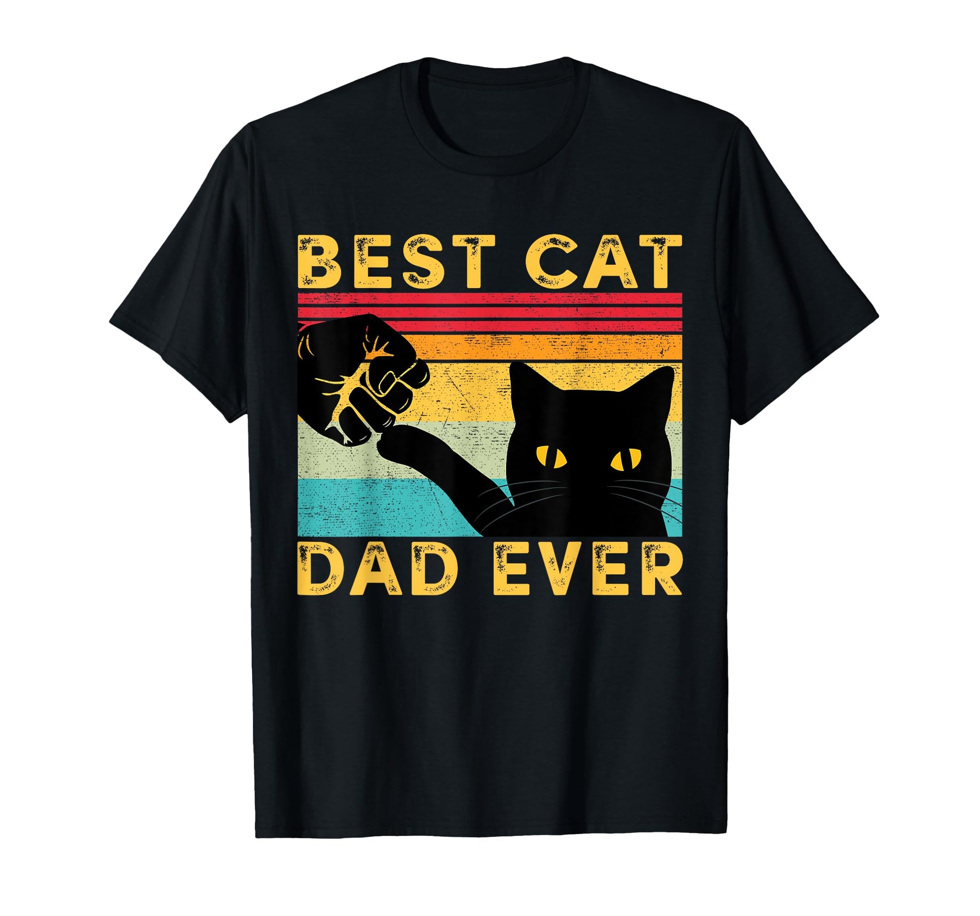 Best Cat Dad Ever Funny Cat Daddy Fist T-Shirt - Aesthetic Graphic Unisex - T-Shirt, Sweatshirt, Hoodie