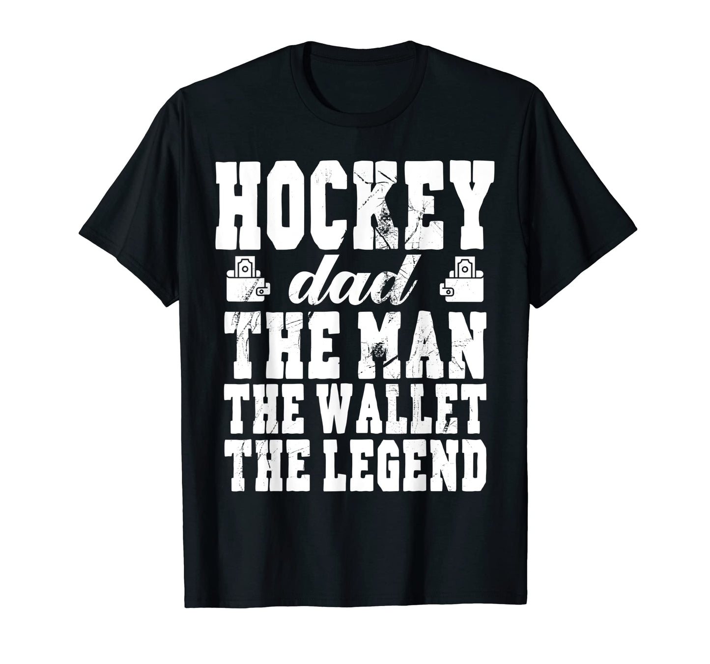 Mens Funny Hockey Dad Wallet Legend T-Shirt - Minimalist Print for Adults - T-Shirt, Sweatshirt, Hoodie