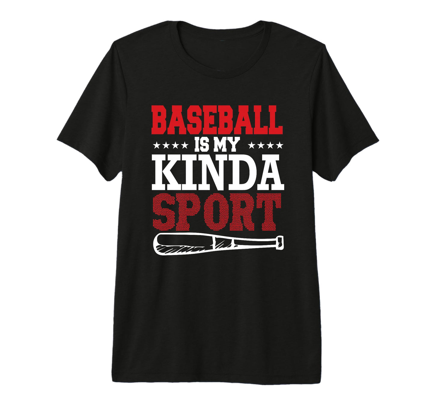 Baseball Is My Kinda Sport Baseball T-Shirt - Graphic Print for Adults - T-Shirt, Sweatshirt, Hoodie