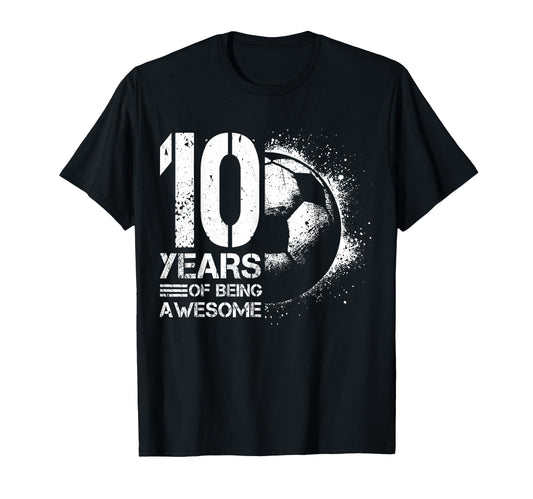 10Th Birthday Soccer Player Football T-Shirt - Fun Novelty Design Unisex - T-Shirt, Sweatshirt, Hoodie