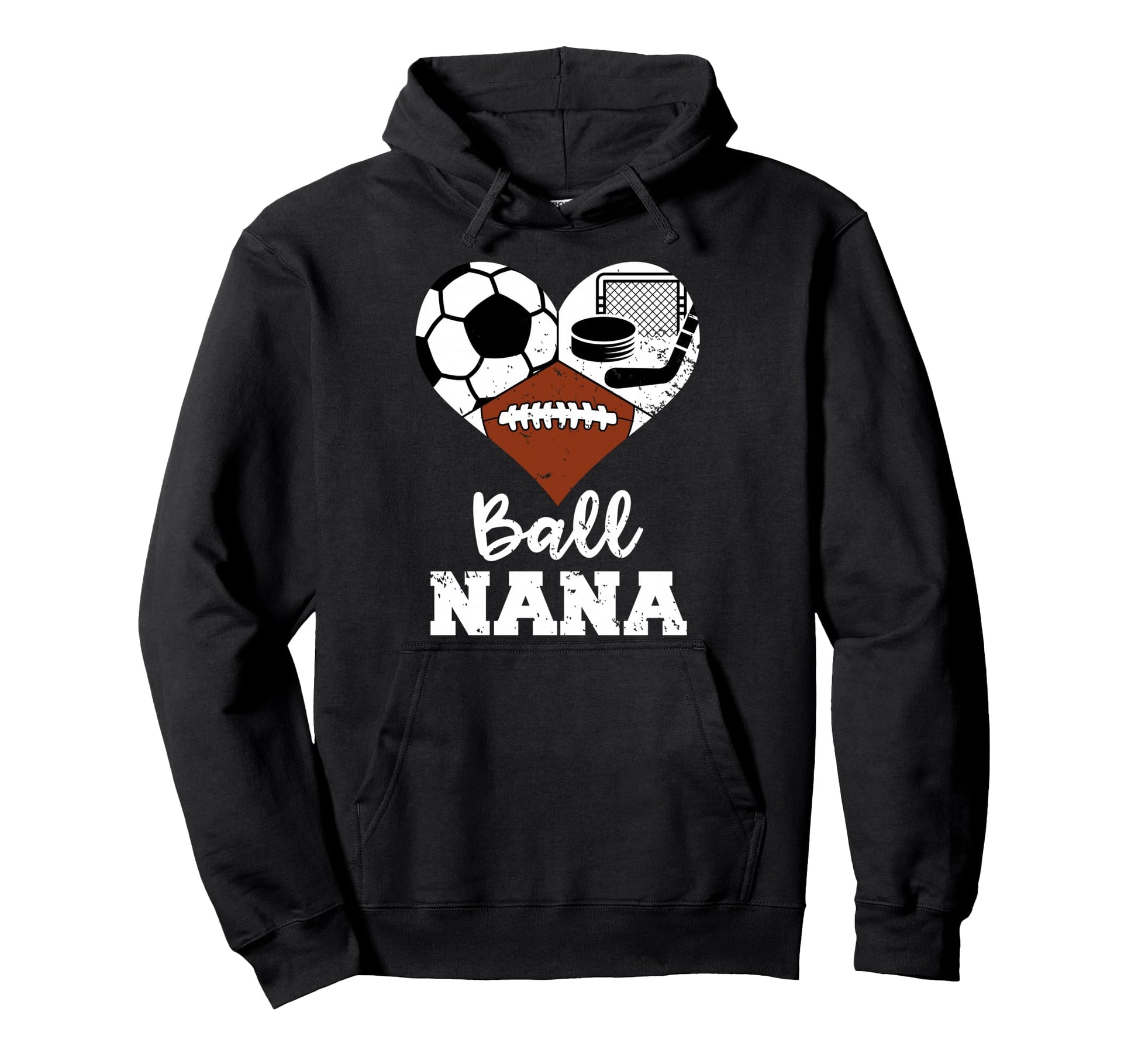 Ball Nana Heart Funny Soccer Football Hoodie - Casual Everyday Wear Unisex - T-Shirt, Sweatshirt, Hoodie
