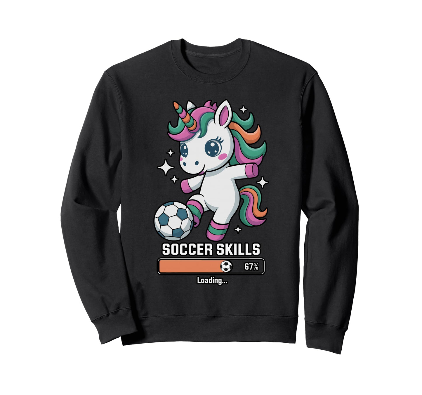 Funny Soccer Unicorn Skills Loading Sweatshirt - Fun Novelty Design Unisex - T-Shirt, Sweatshirt, Hoodie