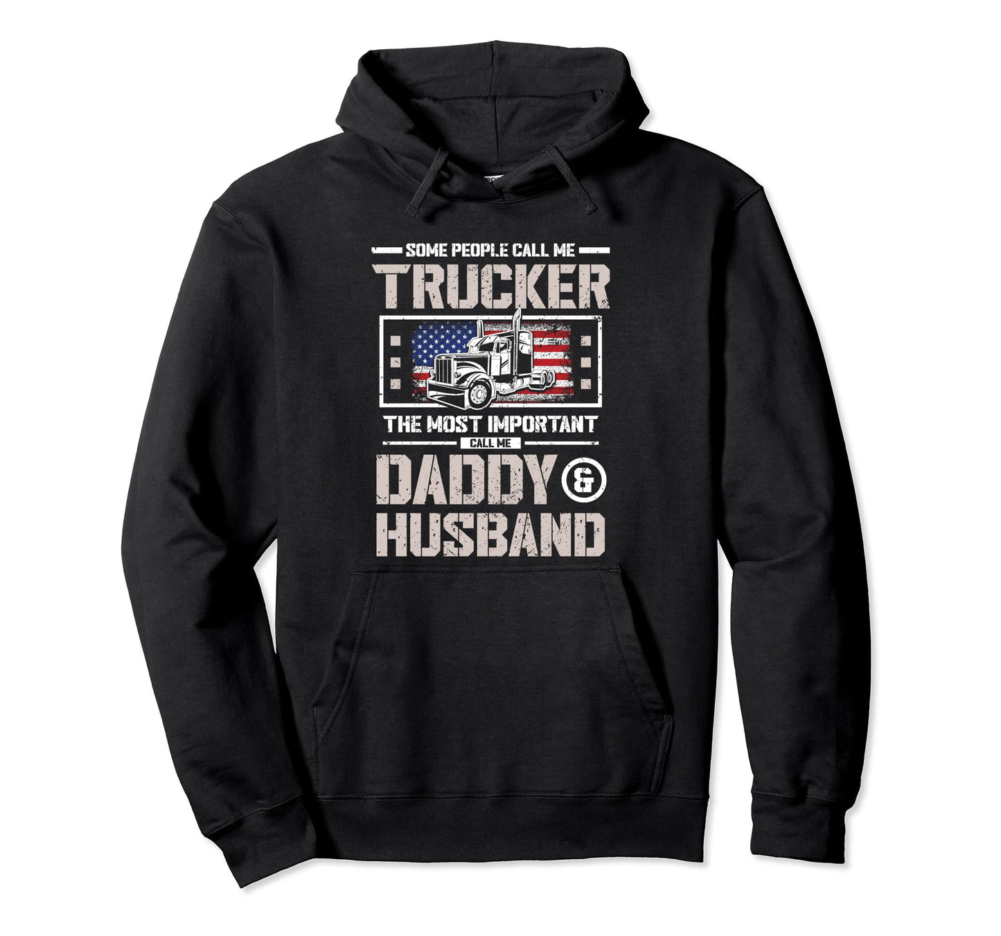 Us Flag Trucker Daddy Or Trucker Husband Hoodie - Graphic Print Men Women - T-Shirt, Sweatshirt, Hoodie
