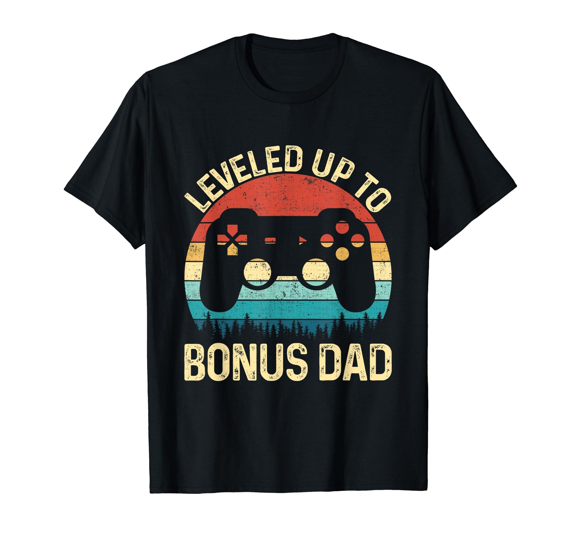 Leveled Up To Bonus Dad Video Game Gifts T-Shirt - Novelty Apparel Unisex - T-Shirt, Sweatshirt, Hoodie