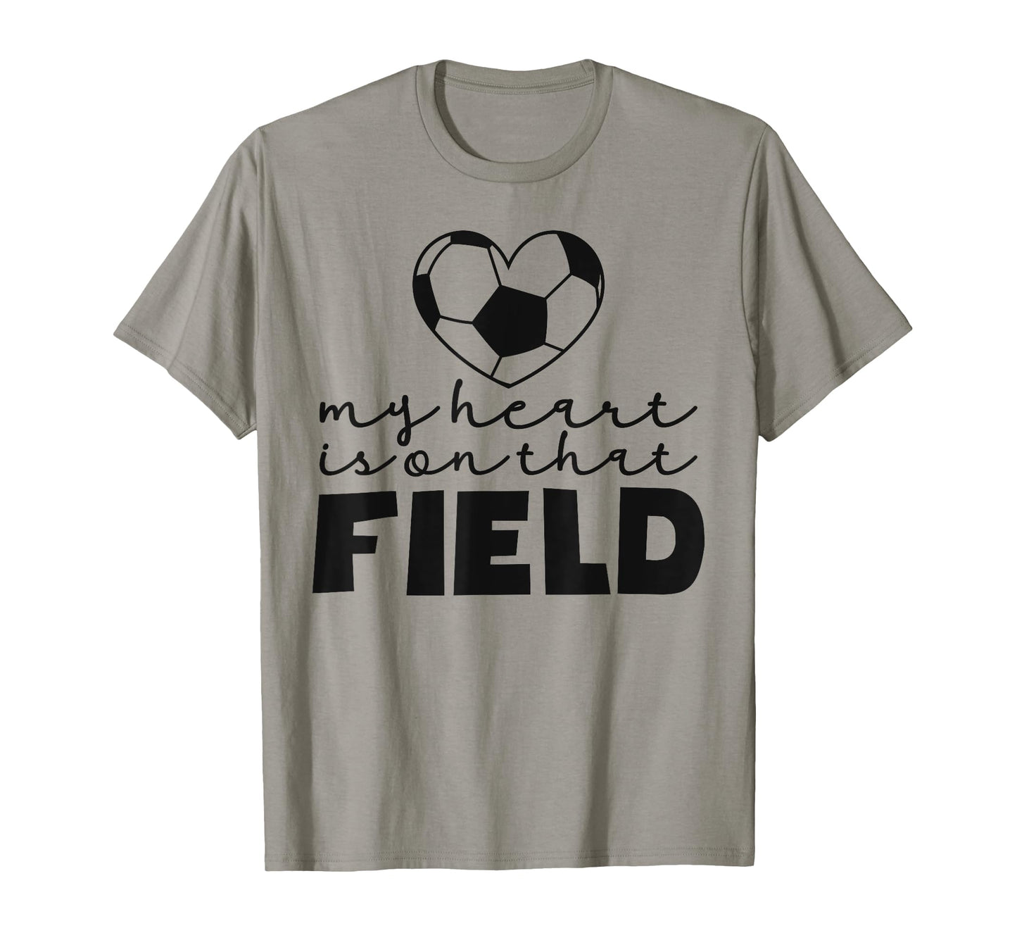 My Heart Is That Field Soccer Mom T-Shirt - Trendy Graphic for Adults - T-Shirt, Sweatshirt, Hoodie