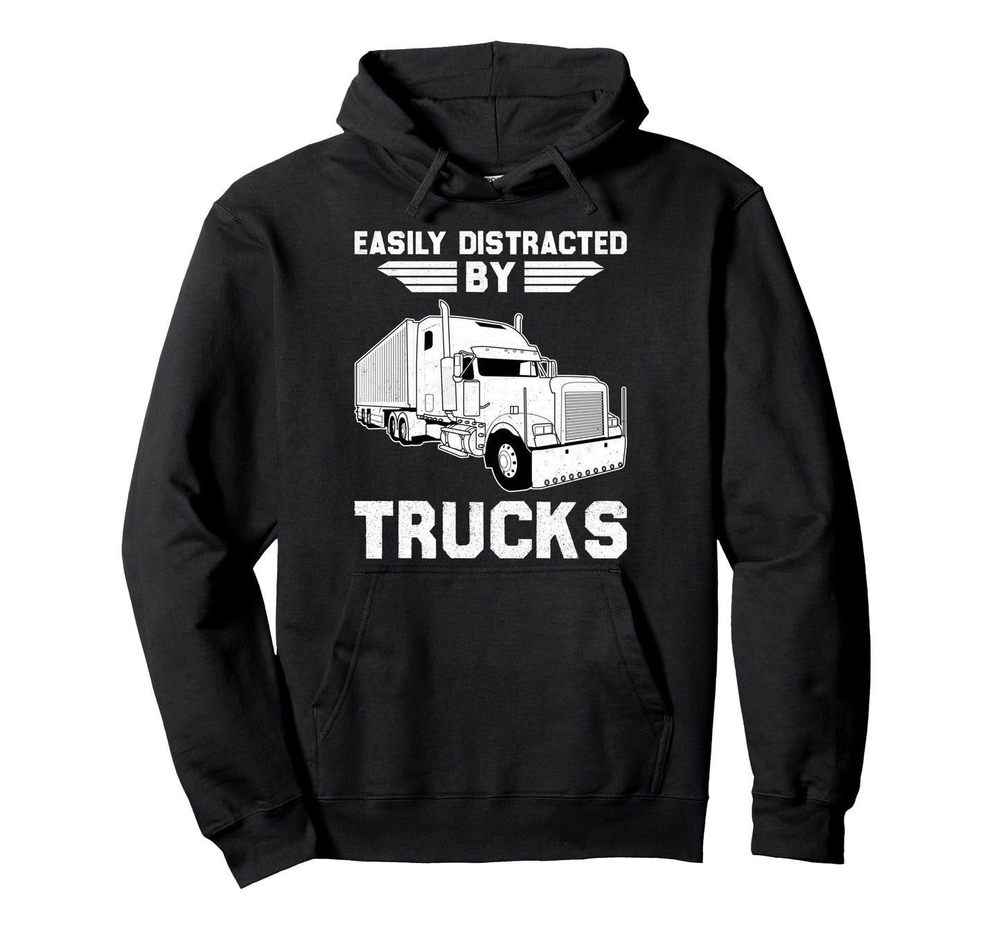 Easily Distracted Trucks Trucker Semi Truck Hoodie - Trendy Graphic Unisex - T-Shirt, Sweatshirt, Hoodie