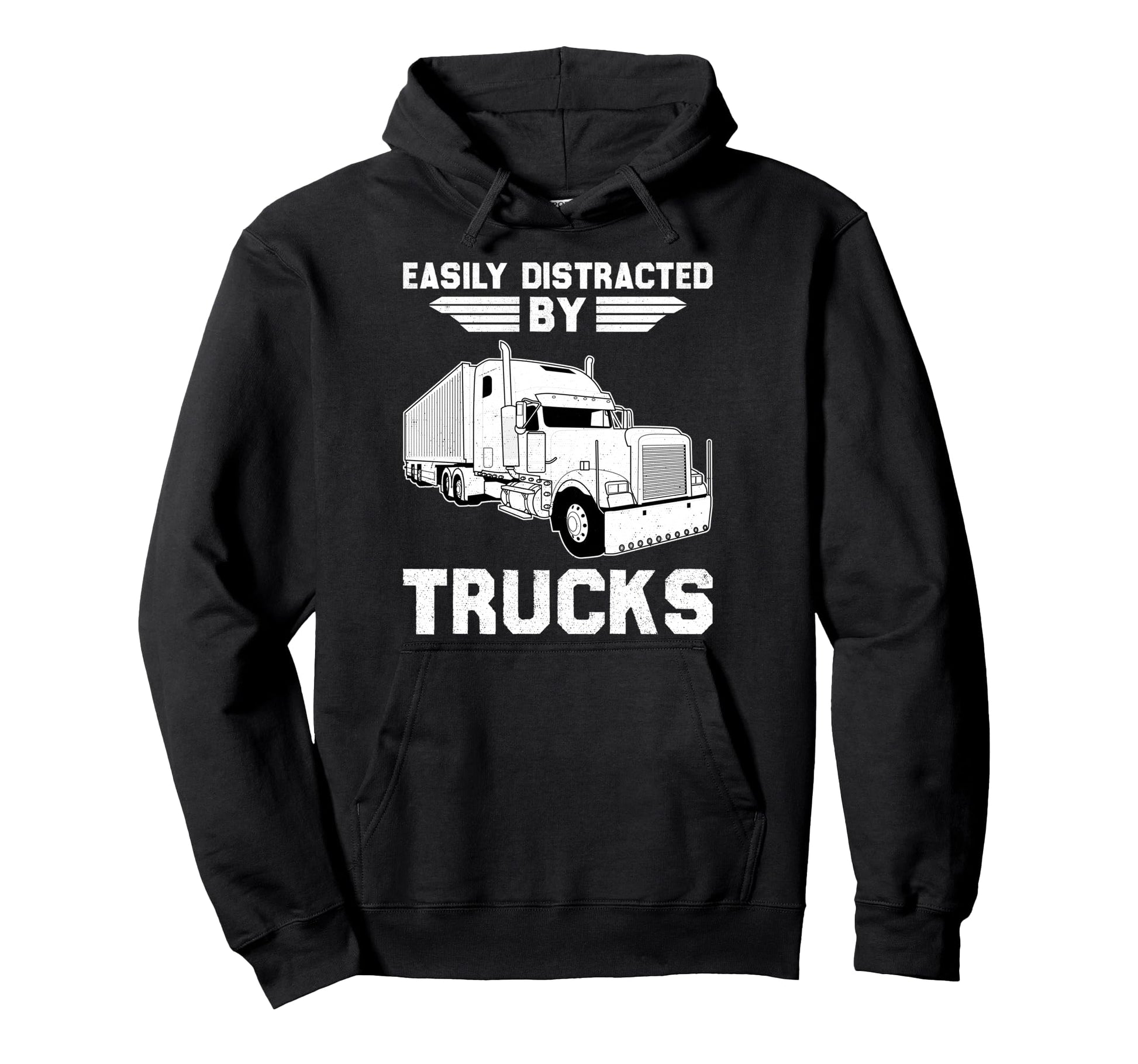 Easily Distracted Trucks Trucker Semi Truck Hoodie - Trendy Graphic Unisex - T-Shirt, Sweatshirt, Hoodie
