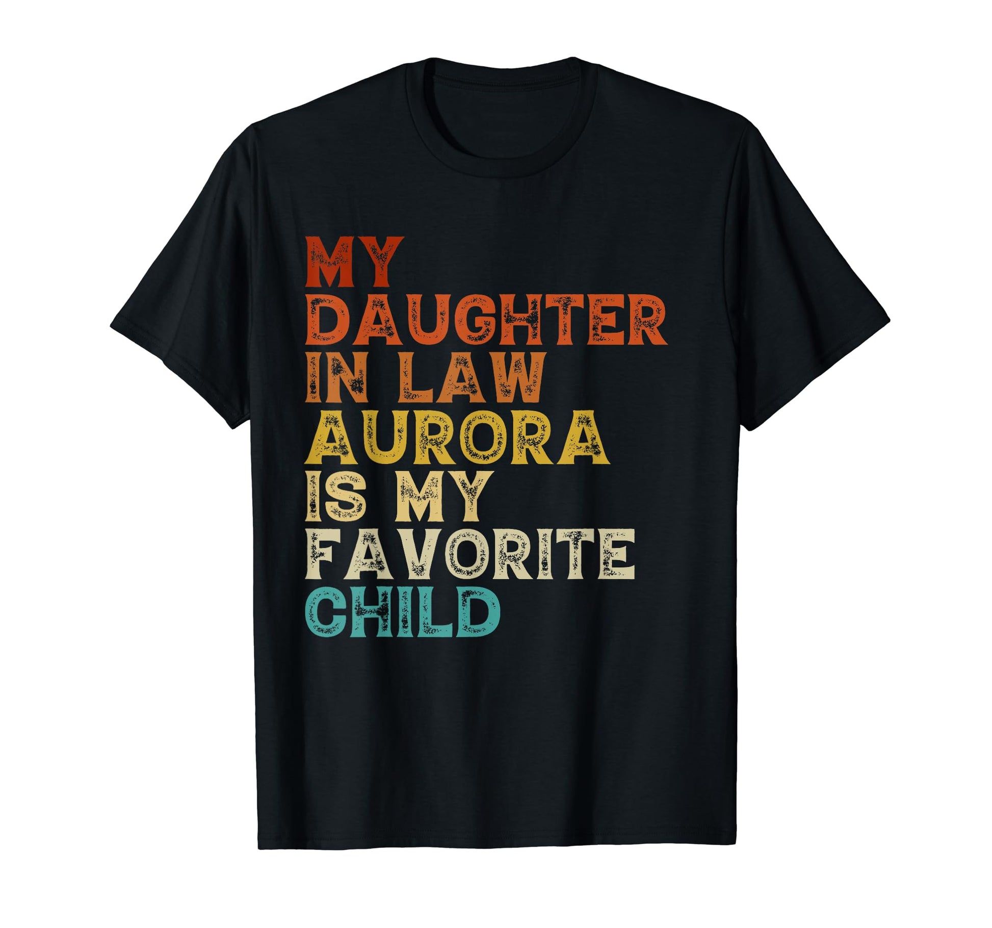 My Daughter Law Aurora Is My T-Shirt - Aesthetic Graphic Men Women - T-Shirt, Sweatshirt, Hoodie
