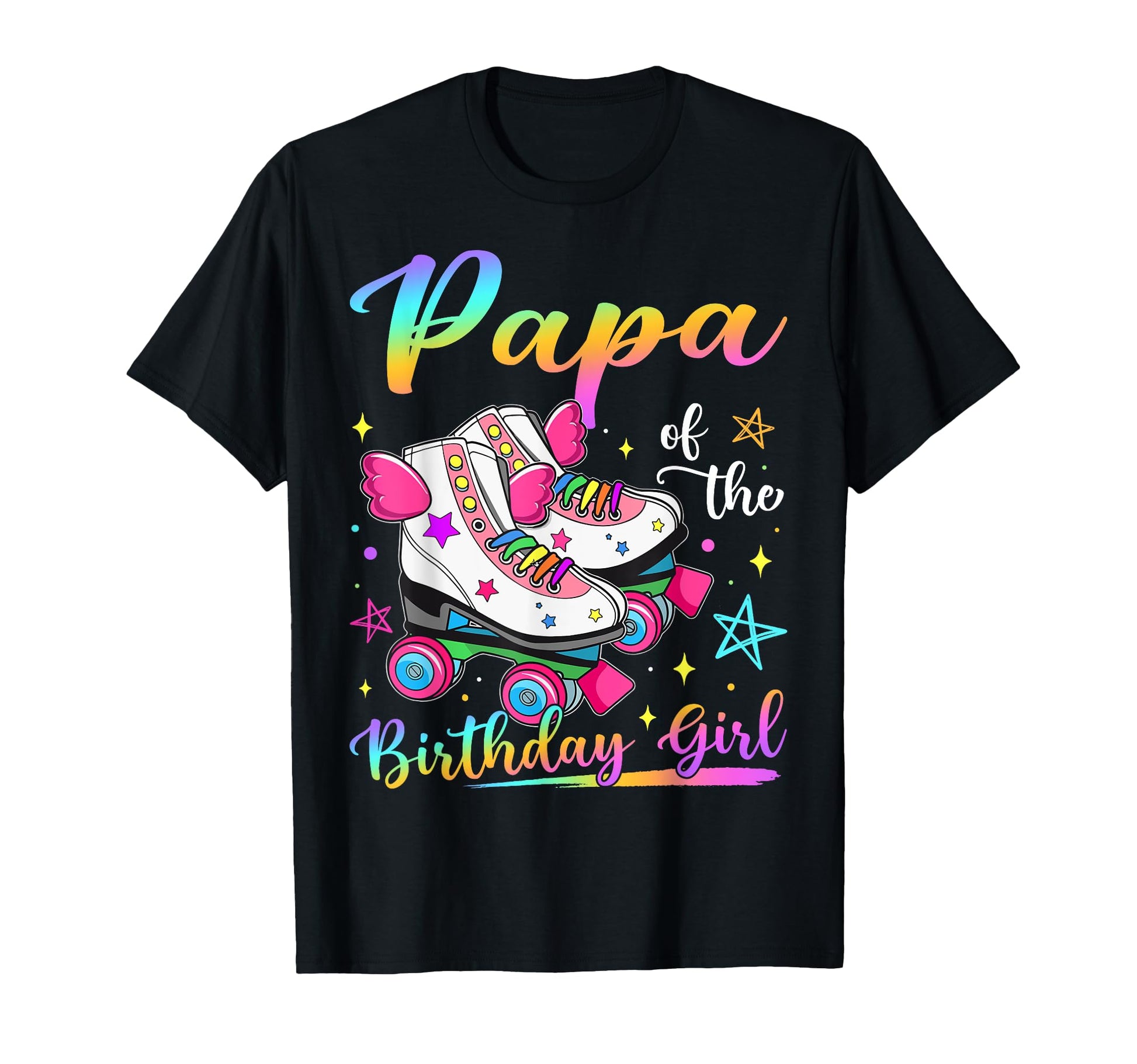 Papa Birthday Rolling Skate Family T-Shirt - Fun Novelty Design Unisex - T-Shirt, Sweatshirt, Hoodie