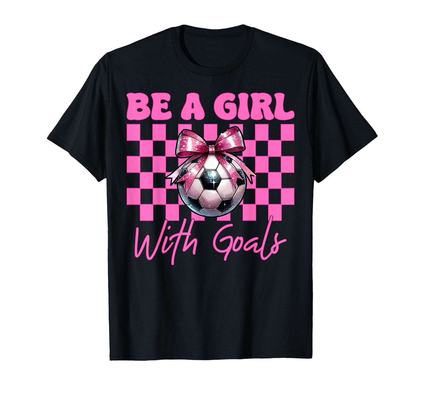 Soccer Mom Mama Mothers Day Be Goals T-Shirt - Minimalist Print Unisex - T-Shirt, Sweatshirt, Hoodie
