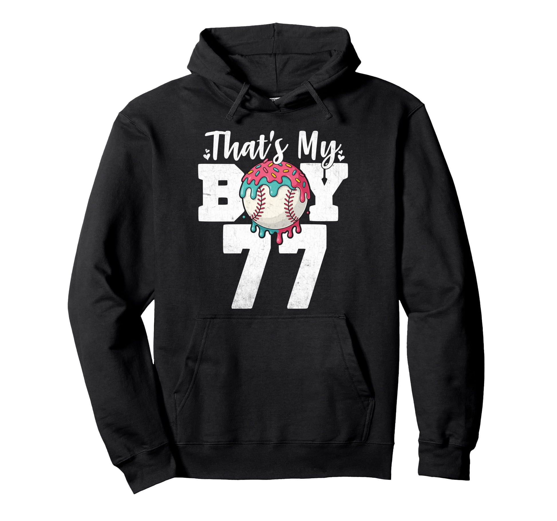 Thats My Baseball 77 Number Mom Dad 77 Hoodie - Unique Graphic for Adults - T-Shirt, Sweatshirt, Hoodie