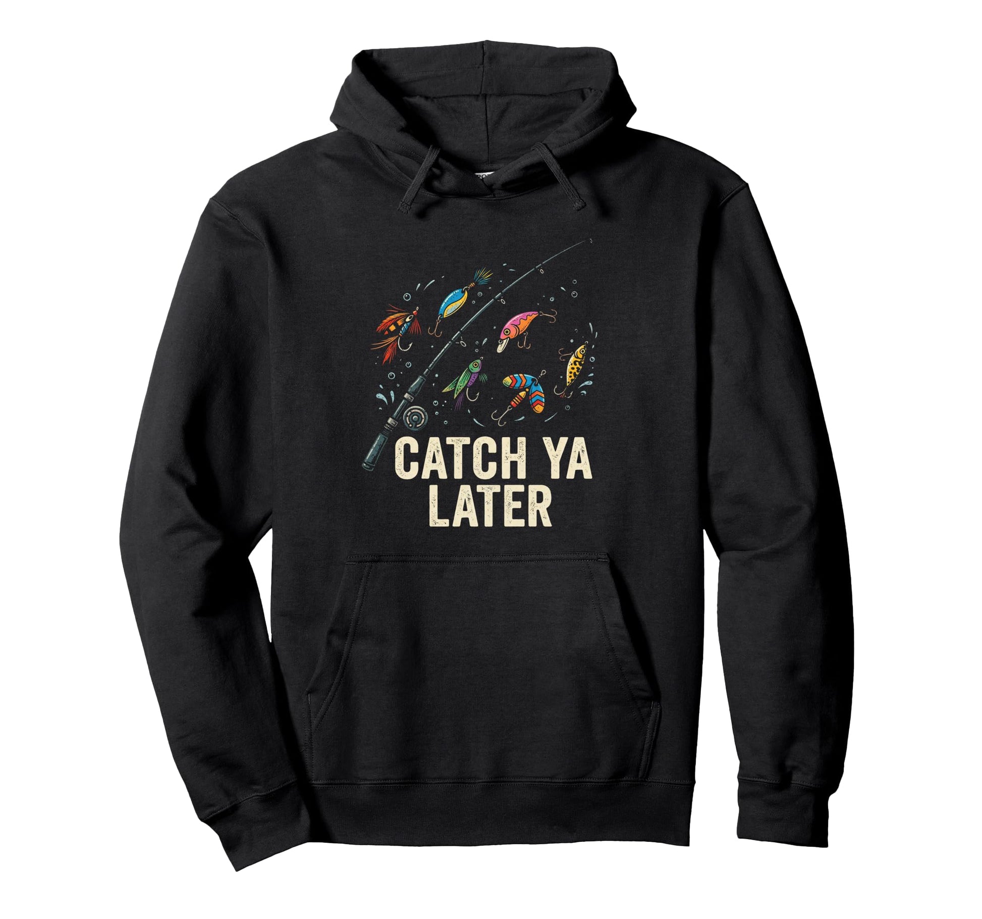Catch Ya Later Fishing Fisherman Dad Hoodie - Minimalist Print Men Women - T-Shirt, Sweatshirt, Hoodie