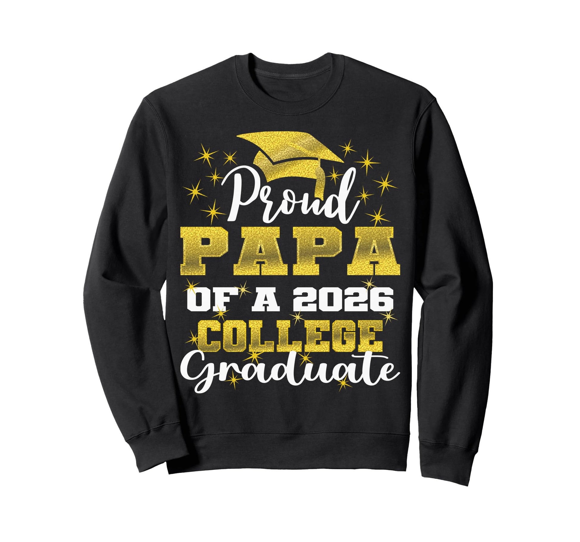 Proud Papa 2026 College Graduate Sweatshirt - Minimalist Print Men Women - T-Shirt, Sweatshirt, Hoodie