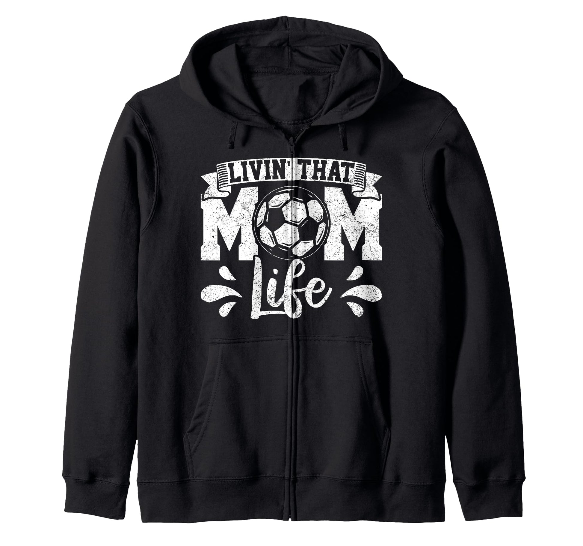 Livin That Mom Life Mother Mama Sweatshirt - Fun Novelty Design Unisex - T-Shirt, Sweatshirt, Hoodie