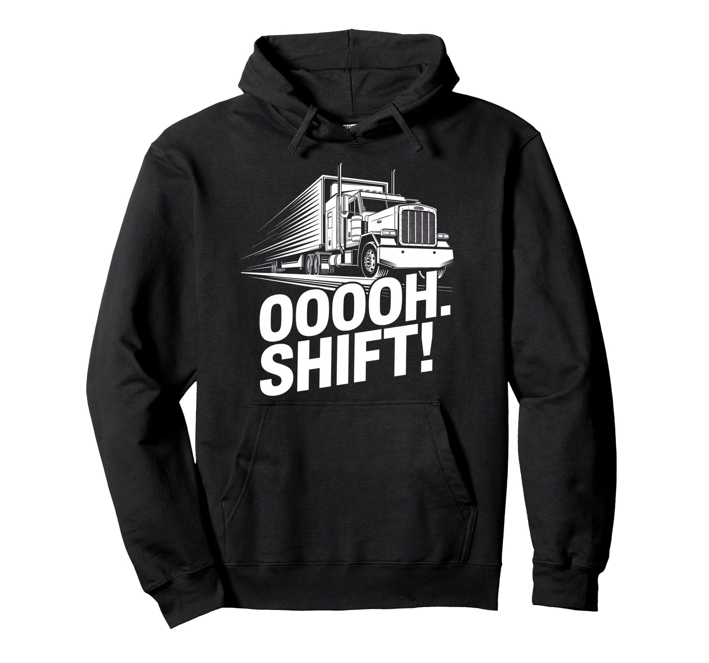Funny Trucker Art Big Rig Trucker Truck Hoodie - Graphic Print Unisex - T-Shirt, Sweatshirt, Hoodie