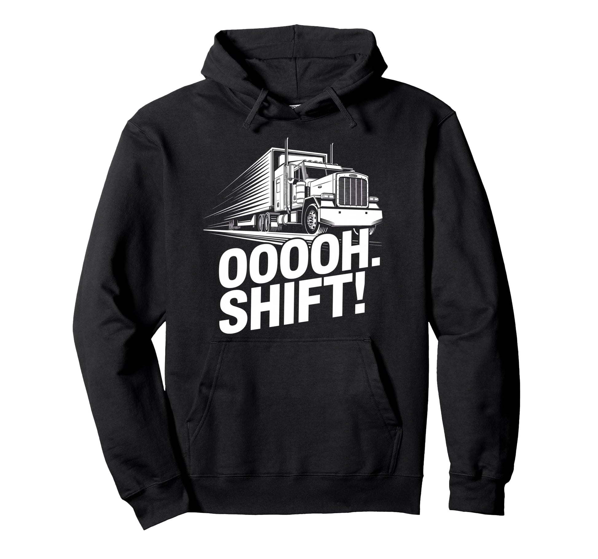 Funny Trucker Art Big Rig Trucker Truck Hoodie - Graphic Print Unisex - T-Shirt, Sweatshirt, Hoodie