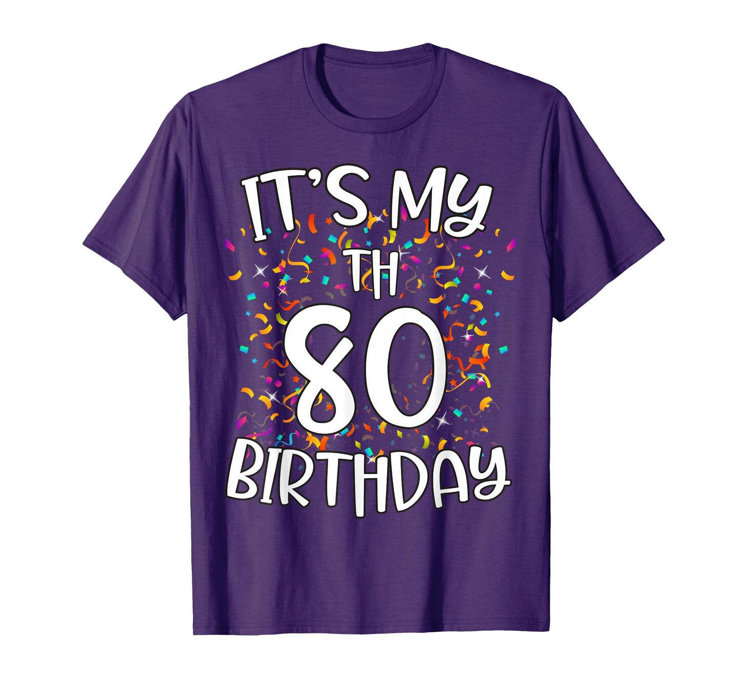 Its My 80 Year Old Birthday Squad 80Th T-Shirt - Graphic Print for Adults - T-Shirt, Sweatshirt, Hoodie