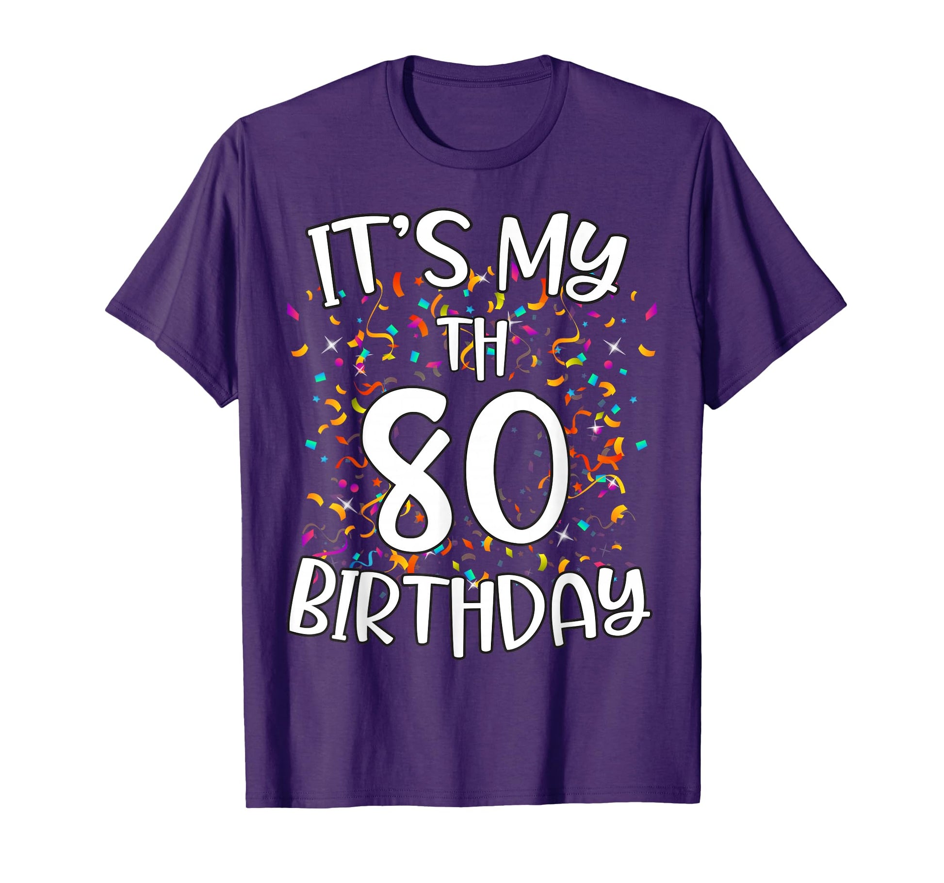Its My 80 Year Old Birthday Squad 80Th T-Shirt - Graphic Print for Adults - T-Shirt, Sweatshirt, Hoodie