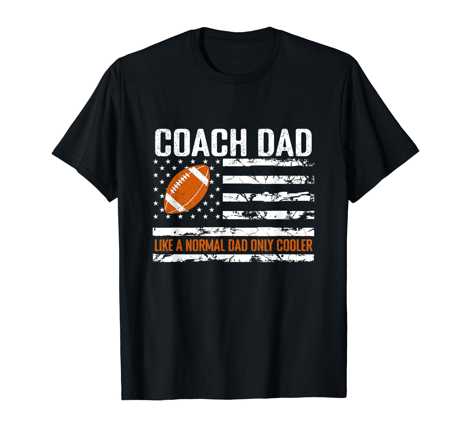 Football Coach Dad Like Normal Dad T-Shirt - Custom Art Print Men Women - T-Shirt, Sweatshirt, Hoodie