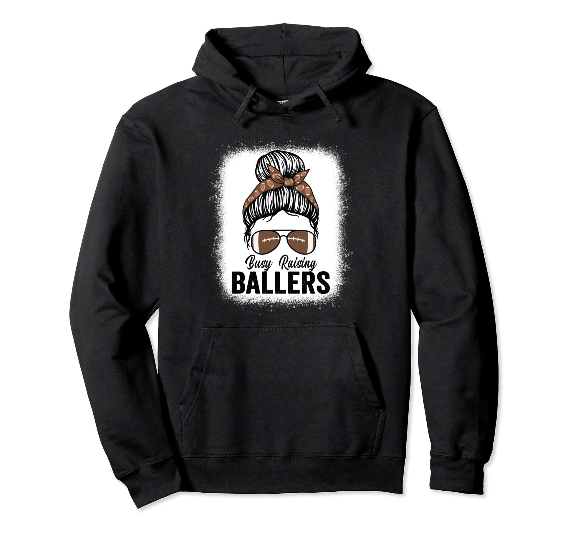 Busy Raising Ballers Football Messy Hoodie - Casual Everyday Wear Unisex - T-Shirt, Sweatshirt, Hoodie