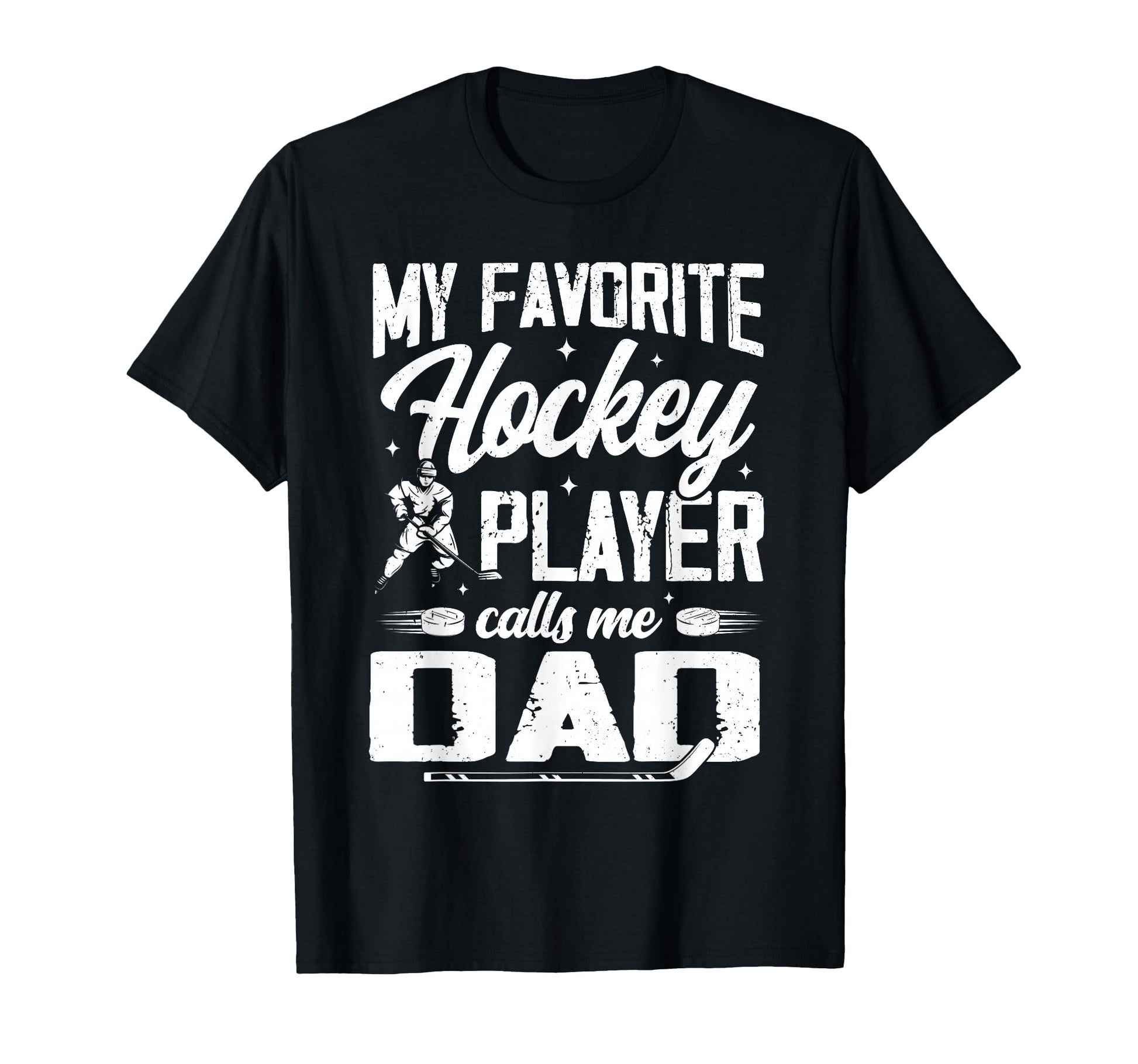 My Favorite Hockey Player Calls T-Shirt - Casual Everyday Wear for Adults - T-Shirt, Sweatshirt, Hoodie