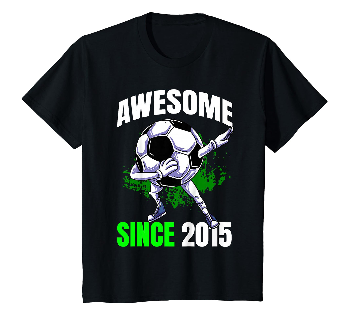 Awesome Since 2015 8Th Soccer Birthday T-Shirt - Streetwear Style Men Women - T-Shirt, Sweatshirt, Hoodie