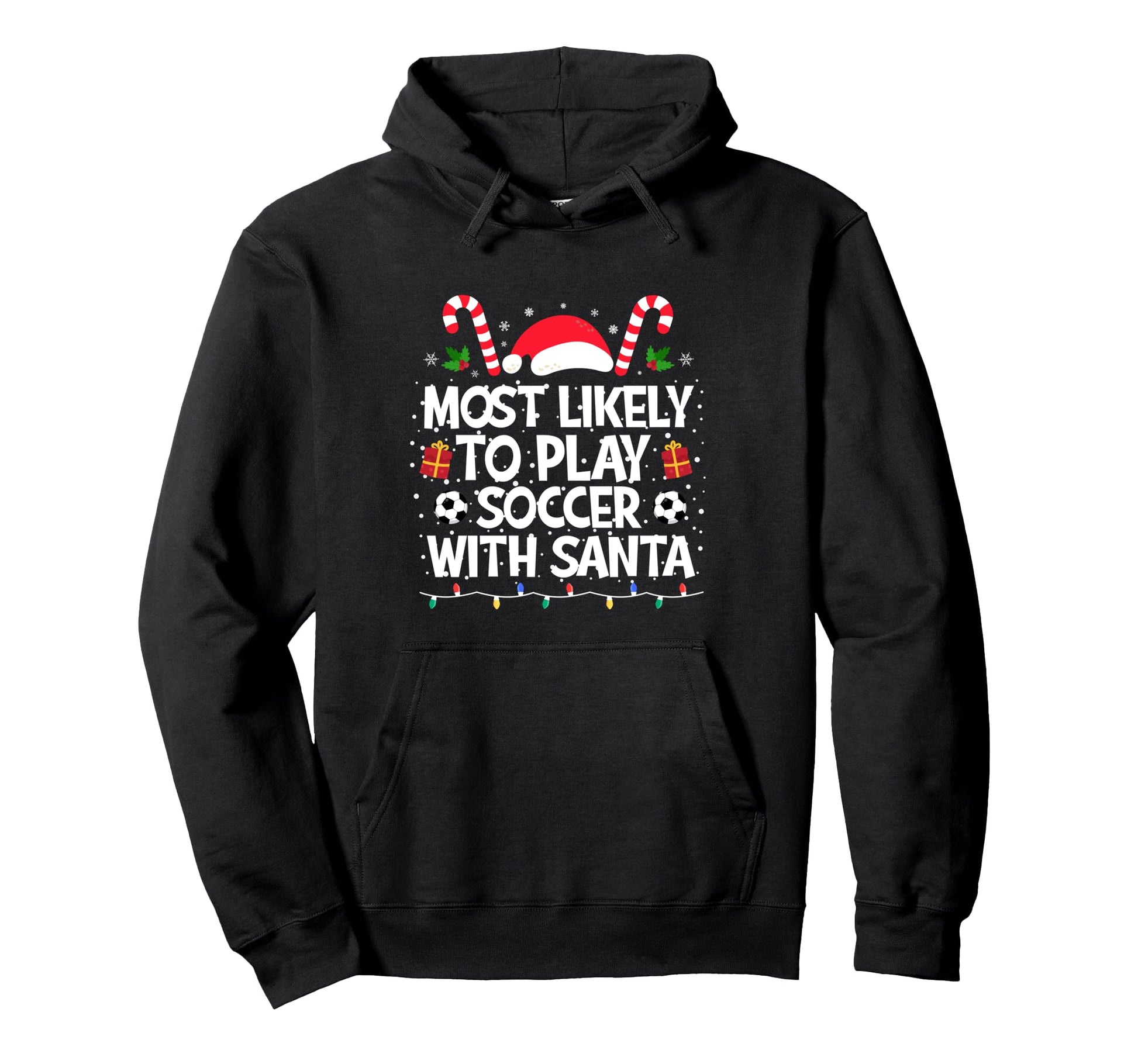 Most Likely To Play Soccer Santa Family Hoodie - Aesthetic Graphic Unisex - T-Shirt, Sweatshirt, Hoodie