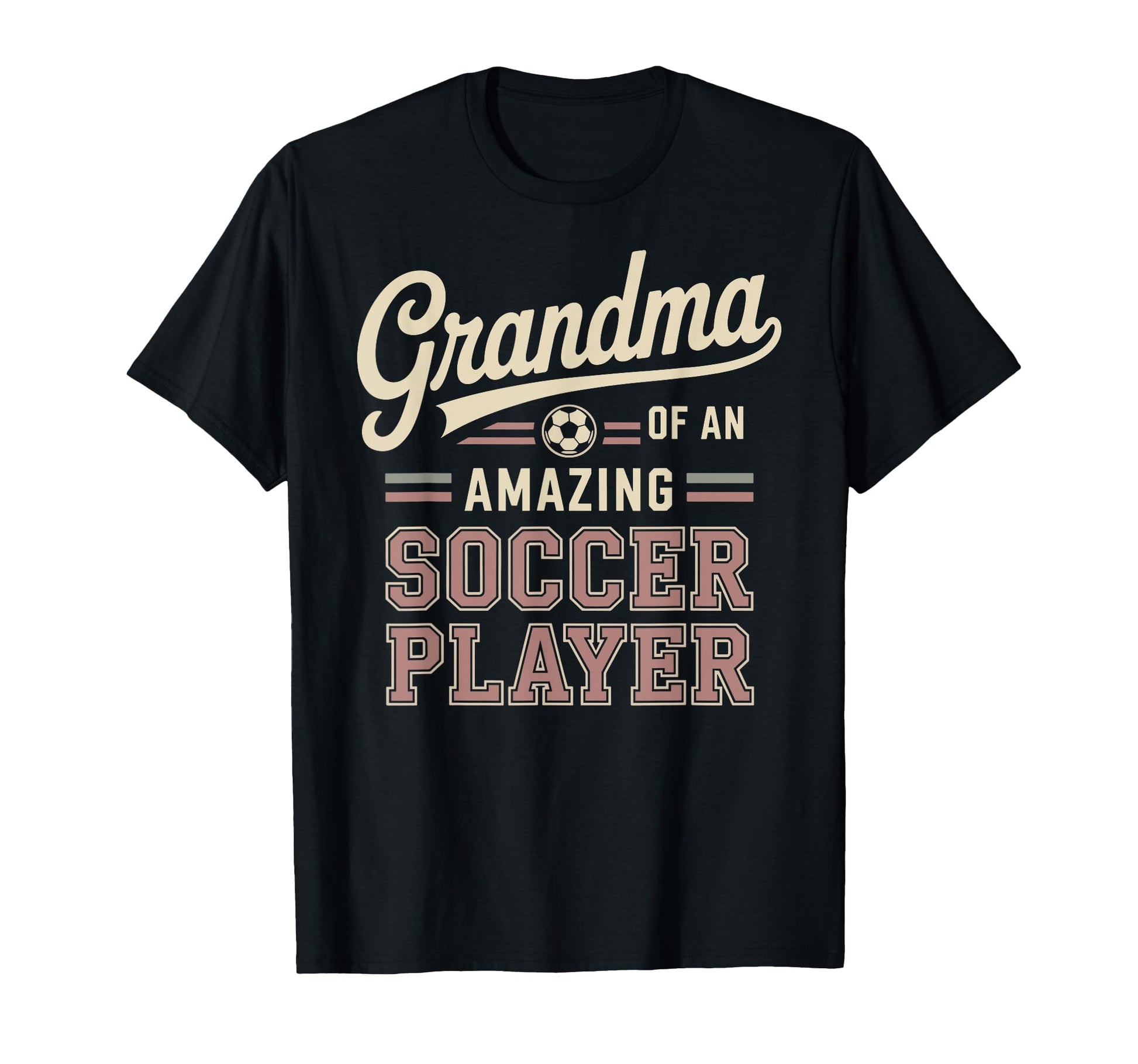 Grandma Amazing Soccer Player Funny T-Shirt - Custom Art Print Men Women - T-Shirt, Sweatshirt, Hoodie