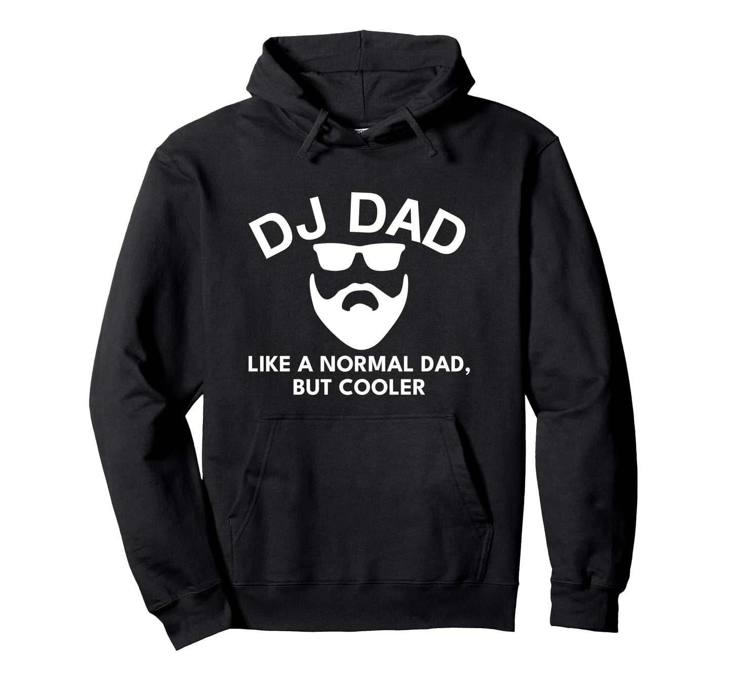 Dj Dad Bearded Hoodie - Casual Everyday Wear for Adults - T-Shirt, Sweatshirt, Hoodie