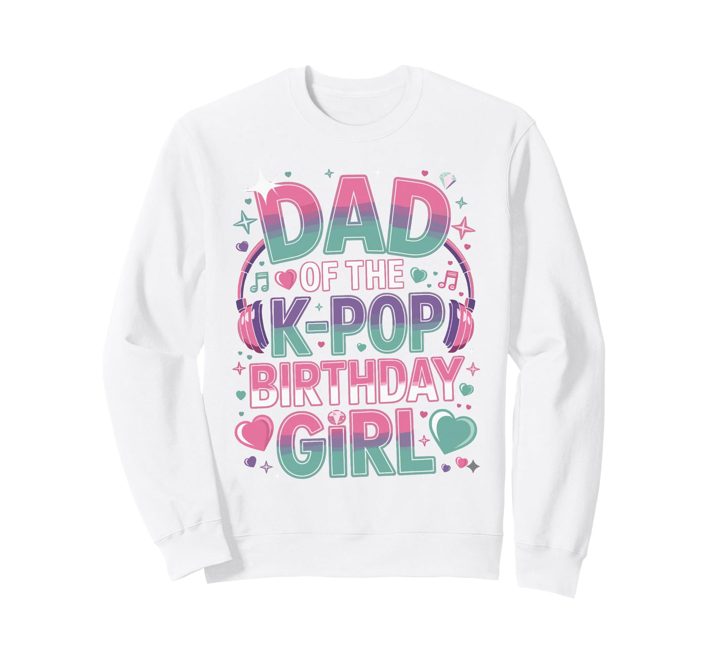 Korean Pop Outifit Kpop Dad K Sweatshirt - Casual Everyday Wear Men Women - T-Shirt, Sweatshirt, Hoodie