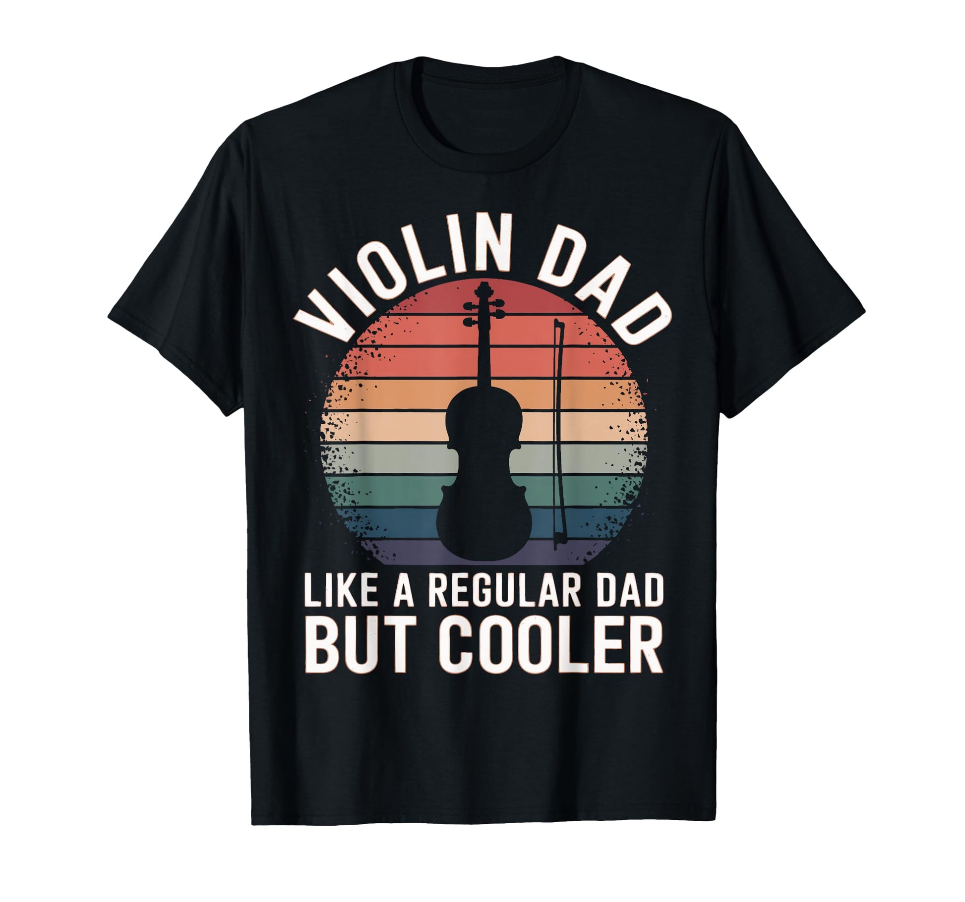 Violin Dad Musician Like Regular Dad But T-Shirt - Graphic Print Men Women - T-Shirt, Sweatshirt, Hoodie