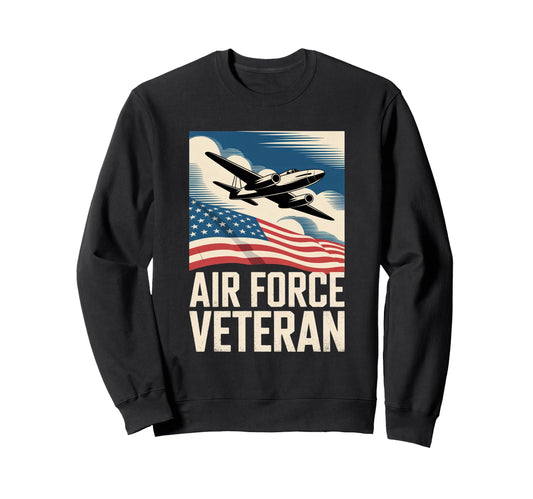 Air Force Veteran Us American Flag Sweatshirt - Streetwear Style Men Women - T-Shirt, Sweatshirt, Hoodie