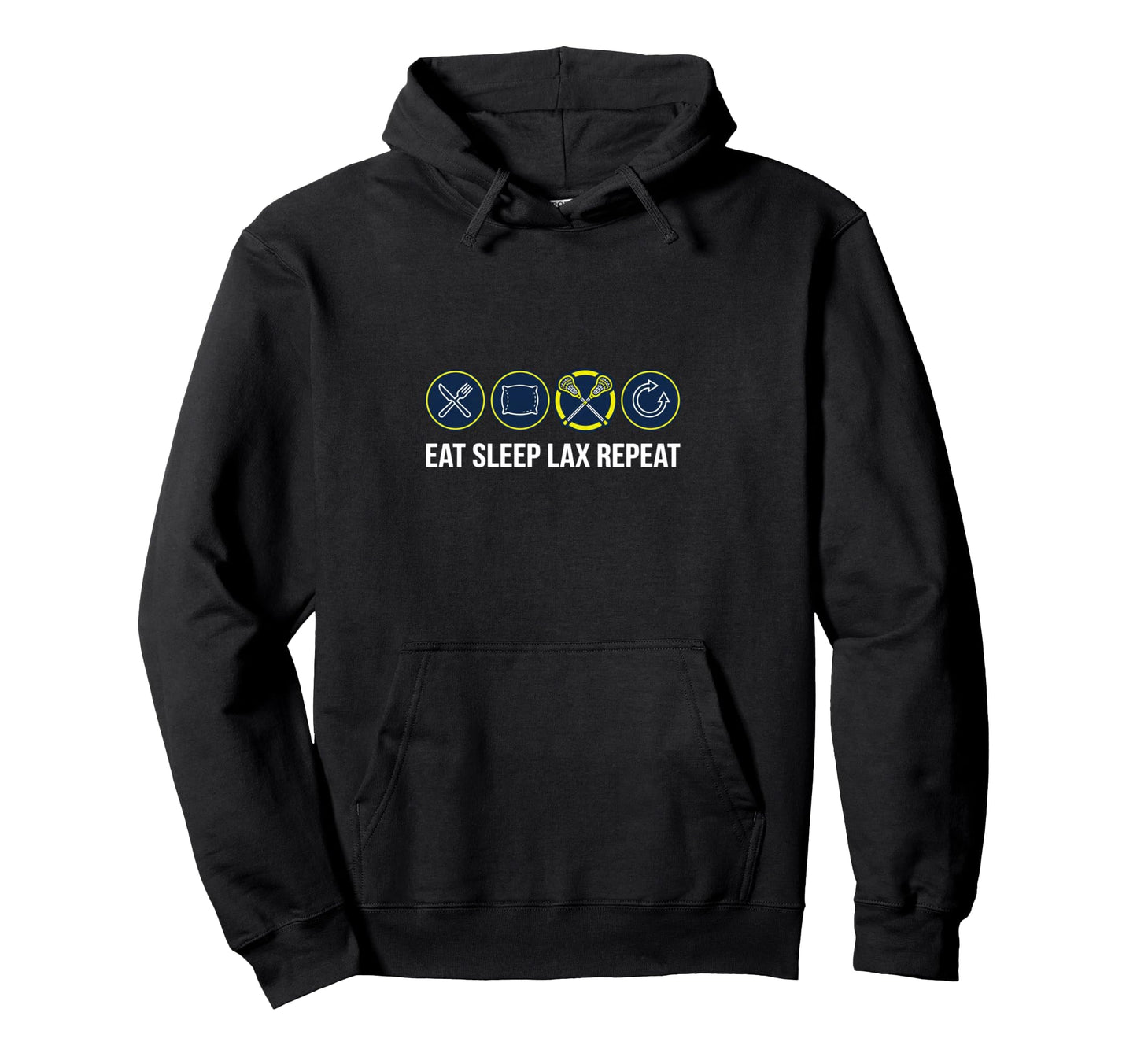 Eat Sleep Lax Repeat Funny Lacrosse Hoodie - Unique Graphic Men Women - T-Shirt, Sweatshirt, Hoodie