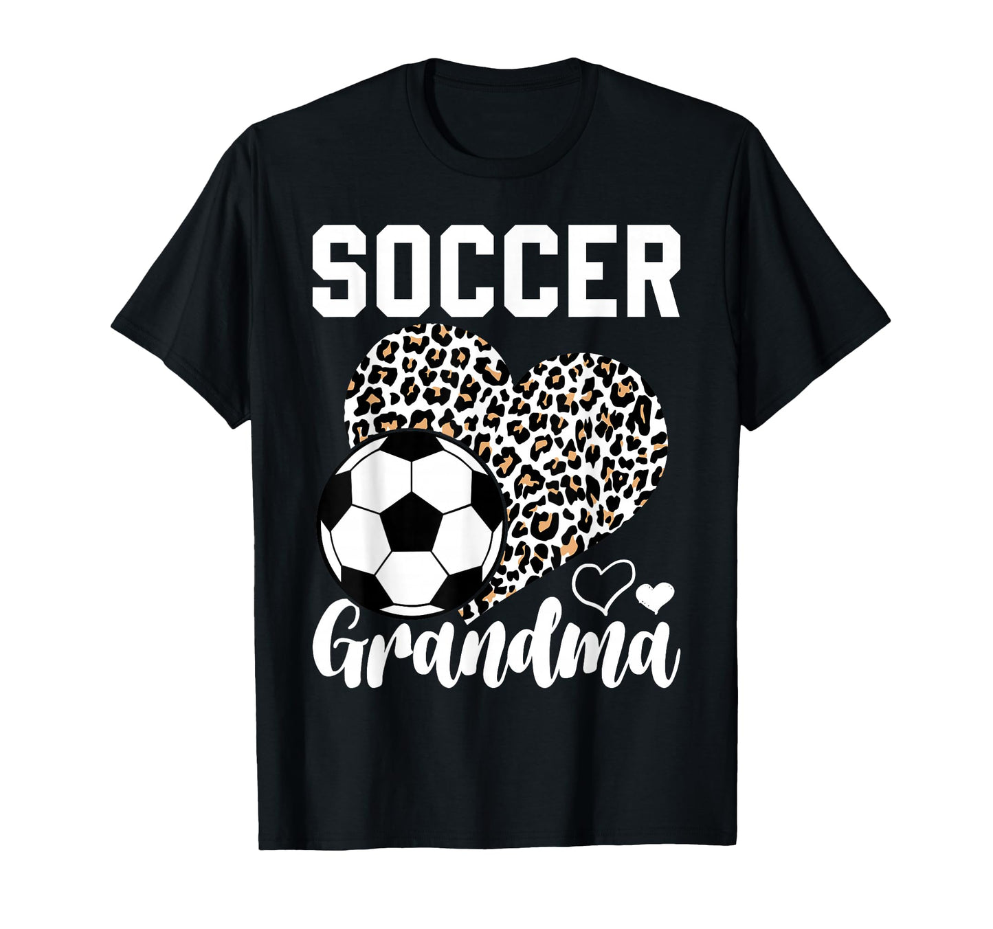 Soccer Grandma Leopard Heart Funny T-Shirt - Graphic Print for Adults - T-Shirt, Sweatshirt, Hoodie