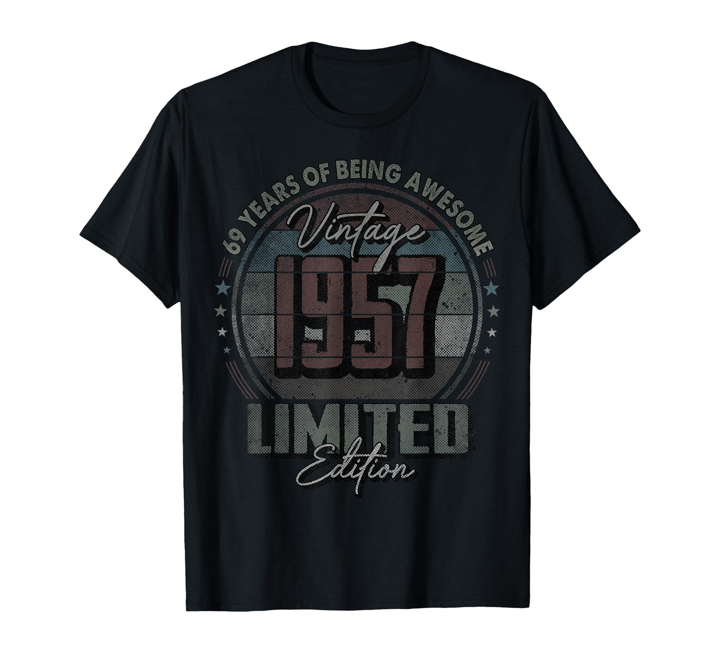 1957 69 Year Old 69Th Birthday T-Shirt - Novelty Apparel Men Women - T-Shirt, Sweatshirt, Hoodie