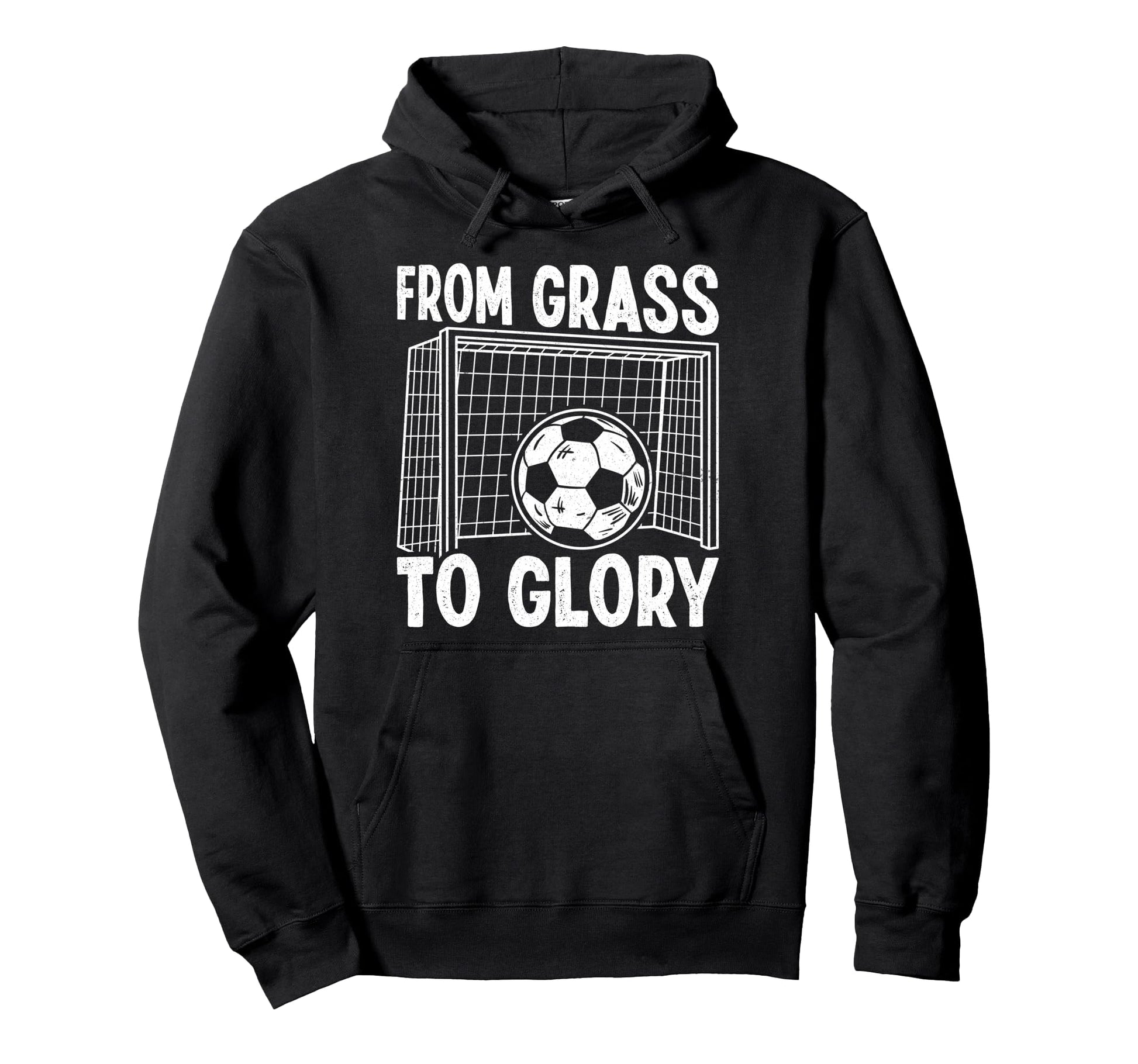 Soccer From Grass To Glory Goal Net Hoodie - Novelty Apparel Unisex - T-Shirt, Sweatshirt, Hoodie