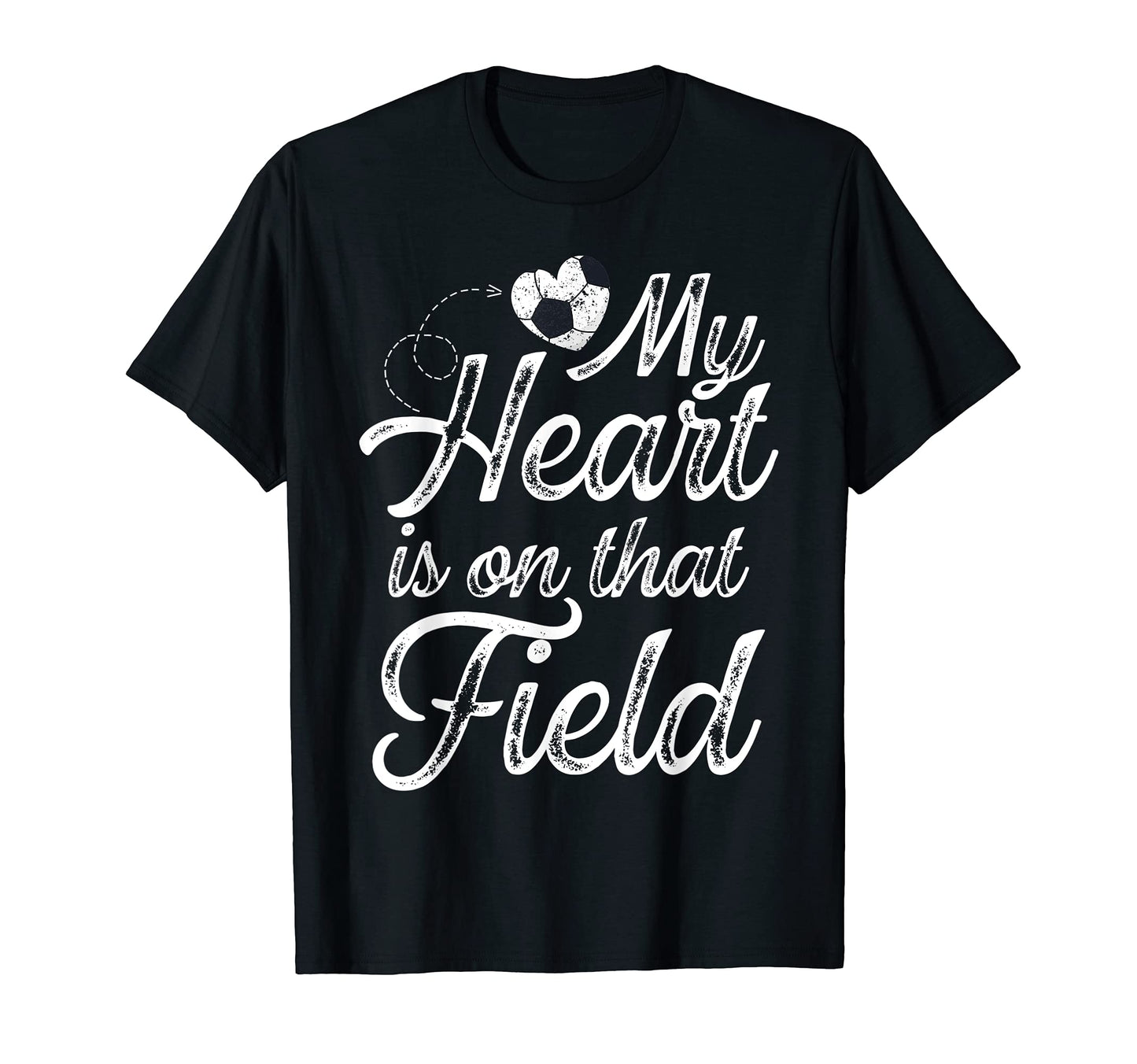 My Heart Is That Field Soccer Mom T-Shirt - Graphic Print Men Women - T-Shirt, Sweatshirt, Hoodie